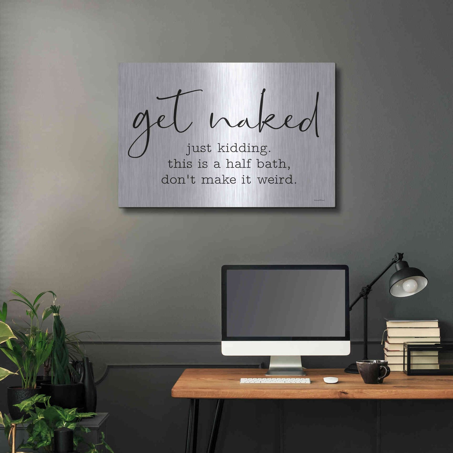 Luxe Metal Art 'Get Naked' by Lettered & Lined, Metal Wall Art,36x24