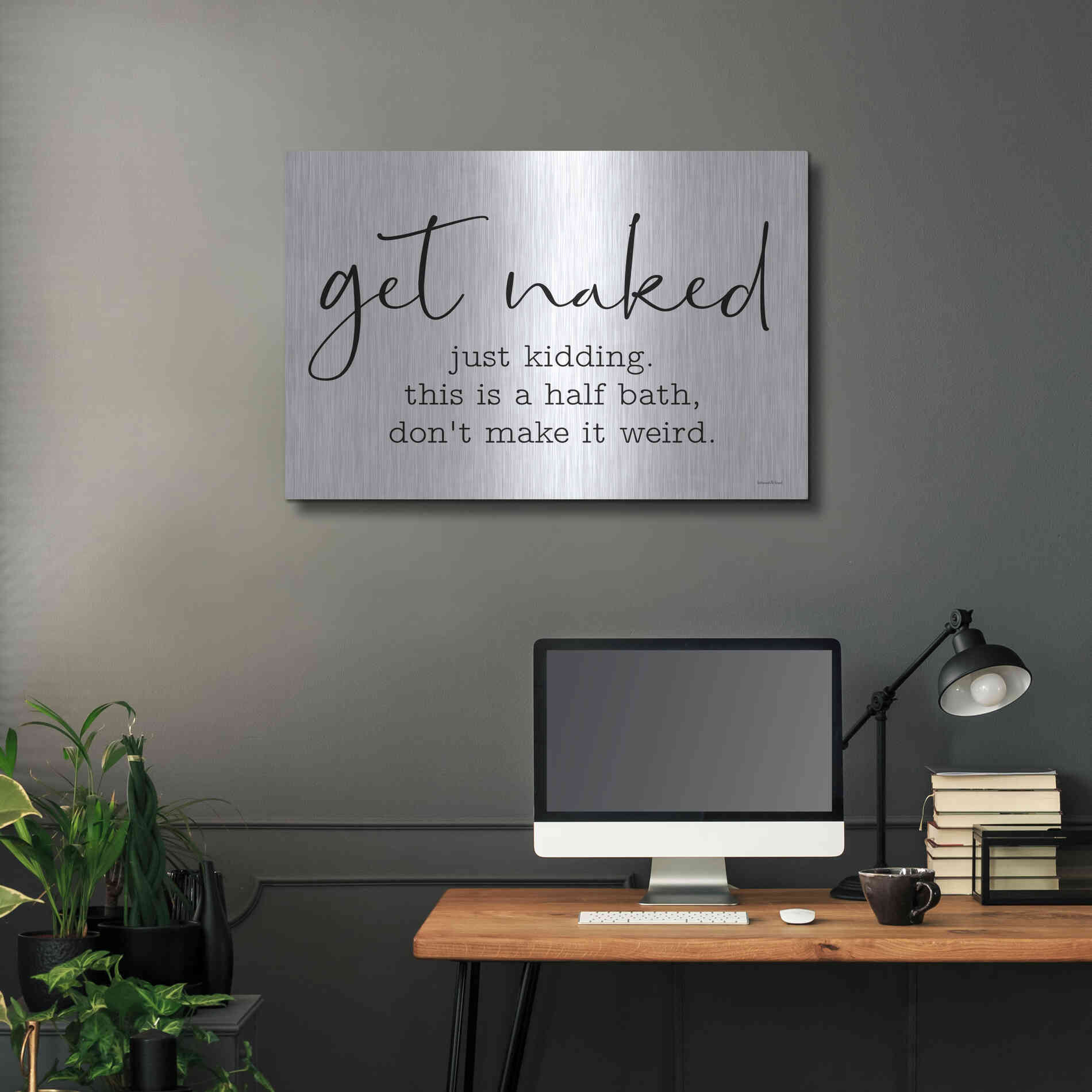 Luxe Metal Art 'Get Naked' by Lettered & Lined, Metal Wall Art,36x24