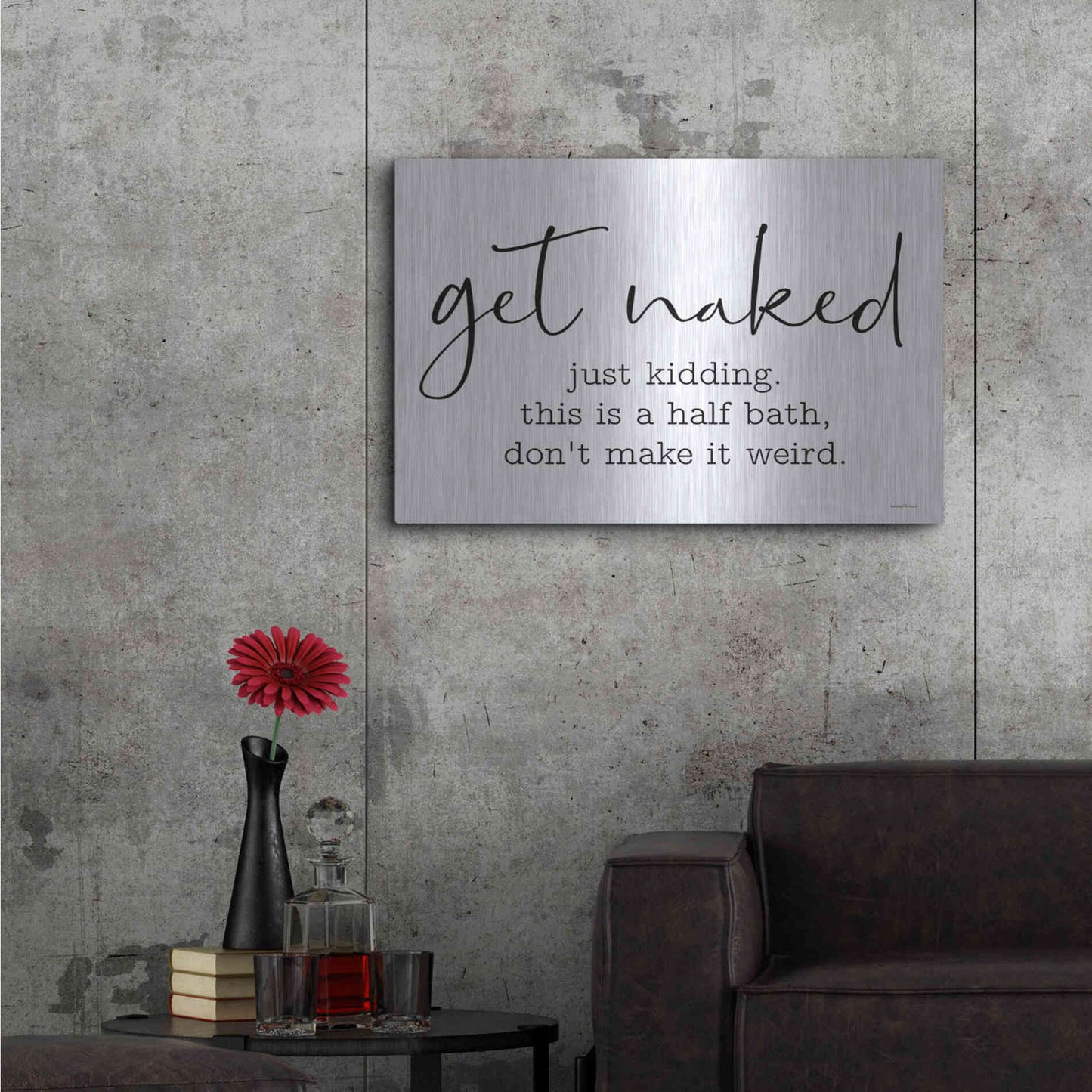 Luxe Metal Art 'Get Naked' by Lettered & Lined, Metal Wall Art,36x24