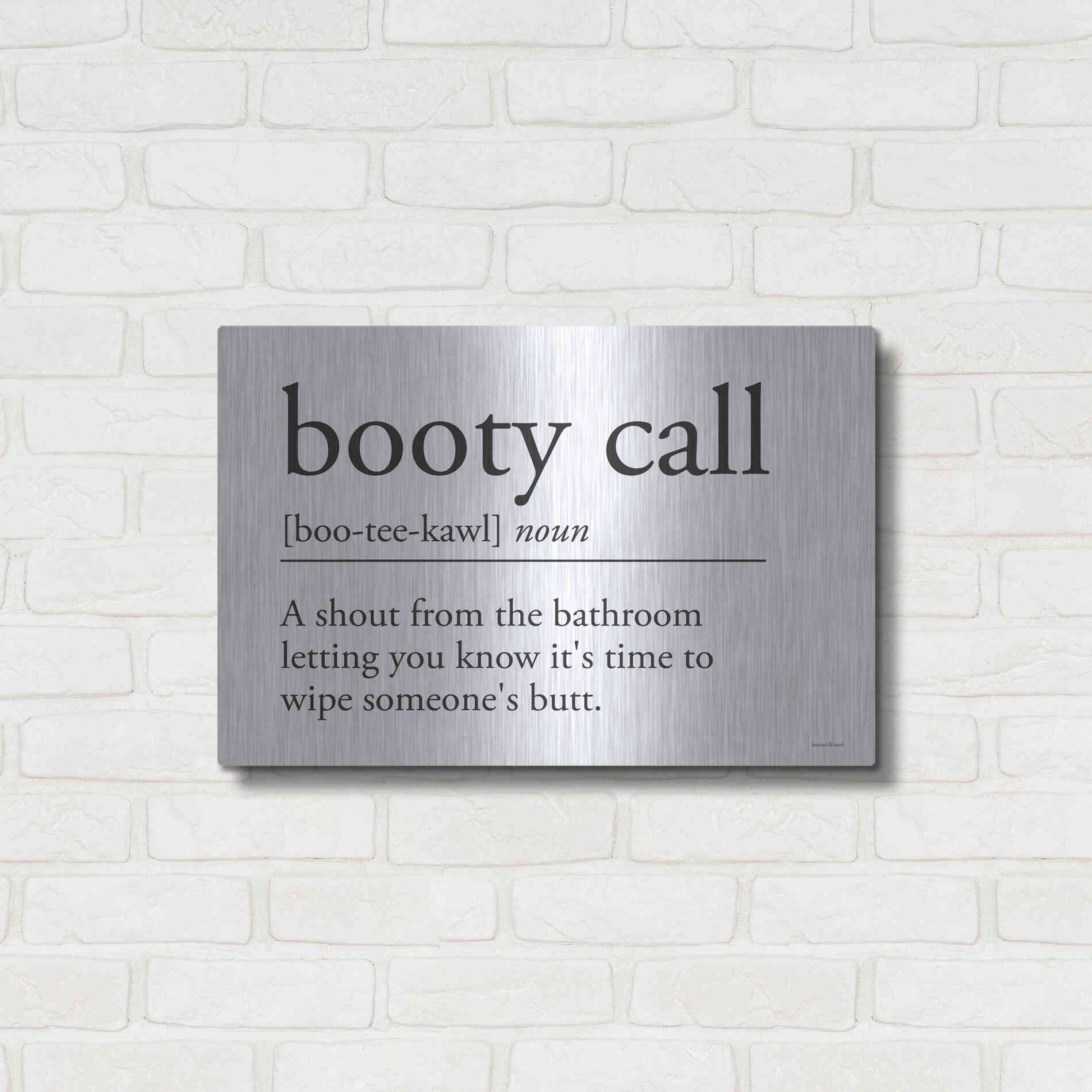 Luxe Metal Art 'Booty Call' by Lettered & Lined, Metal Wall Art,24x16