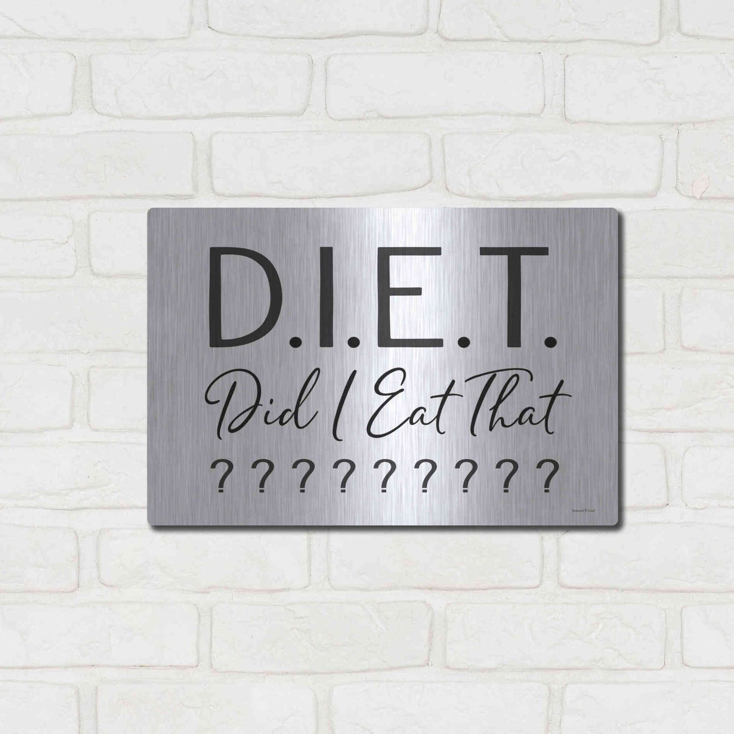 Luxe Metal Art 'Did I Eat That?' by Lettered & Lined, Metal Wall Art,16x12