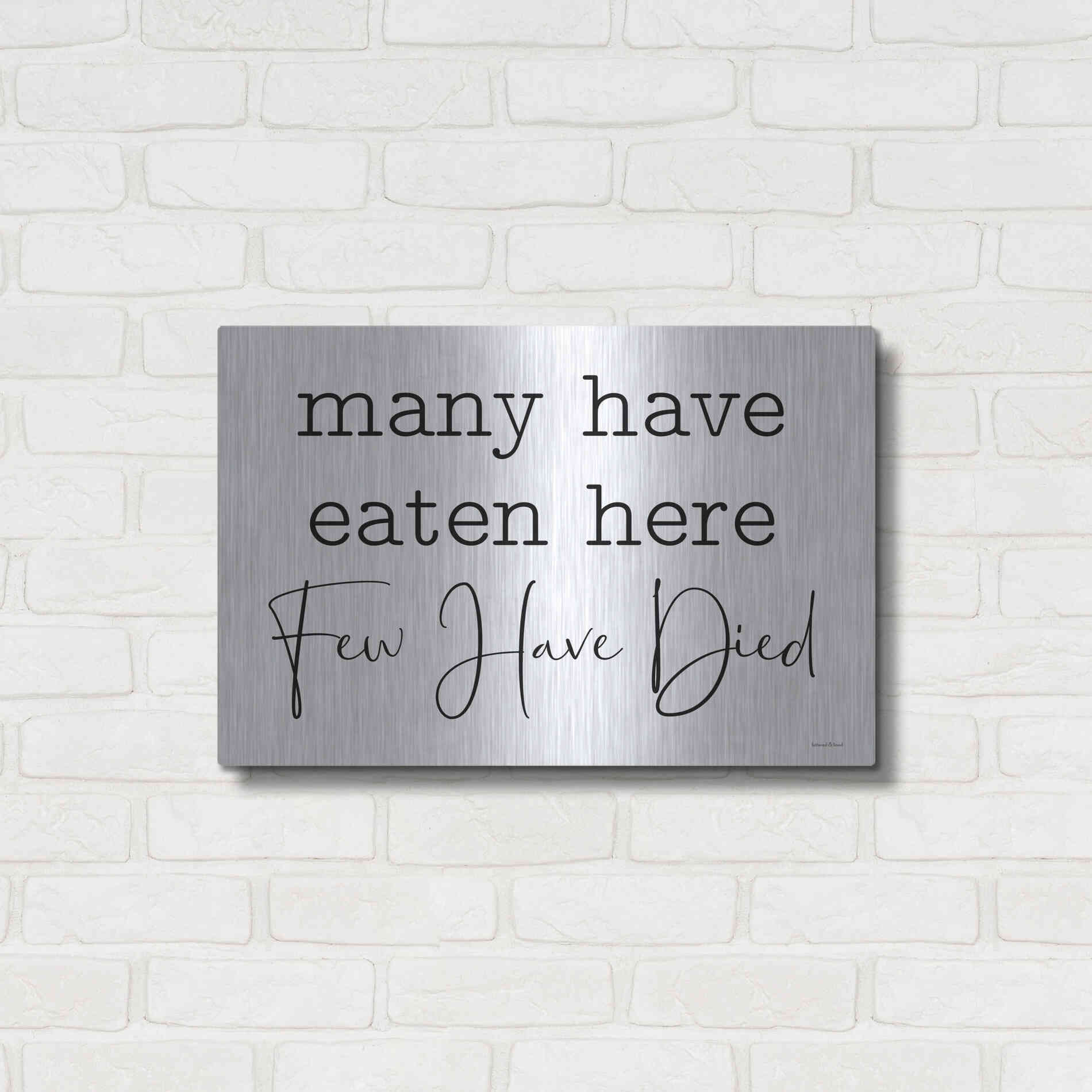 Luxe Metal Art 'Few Have Died' by Lettered & Lined, Metal Wall Art,24x16