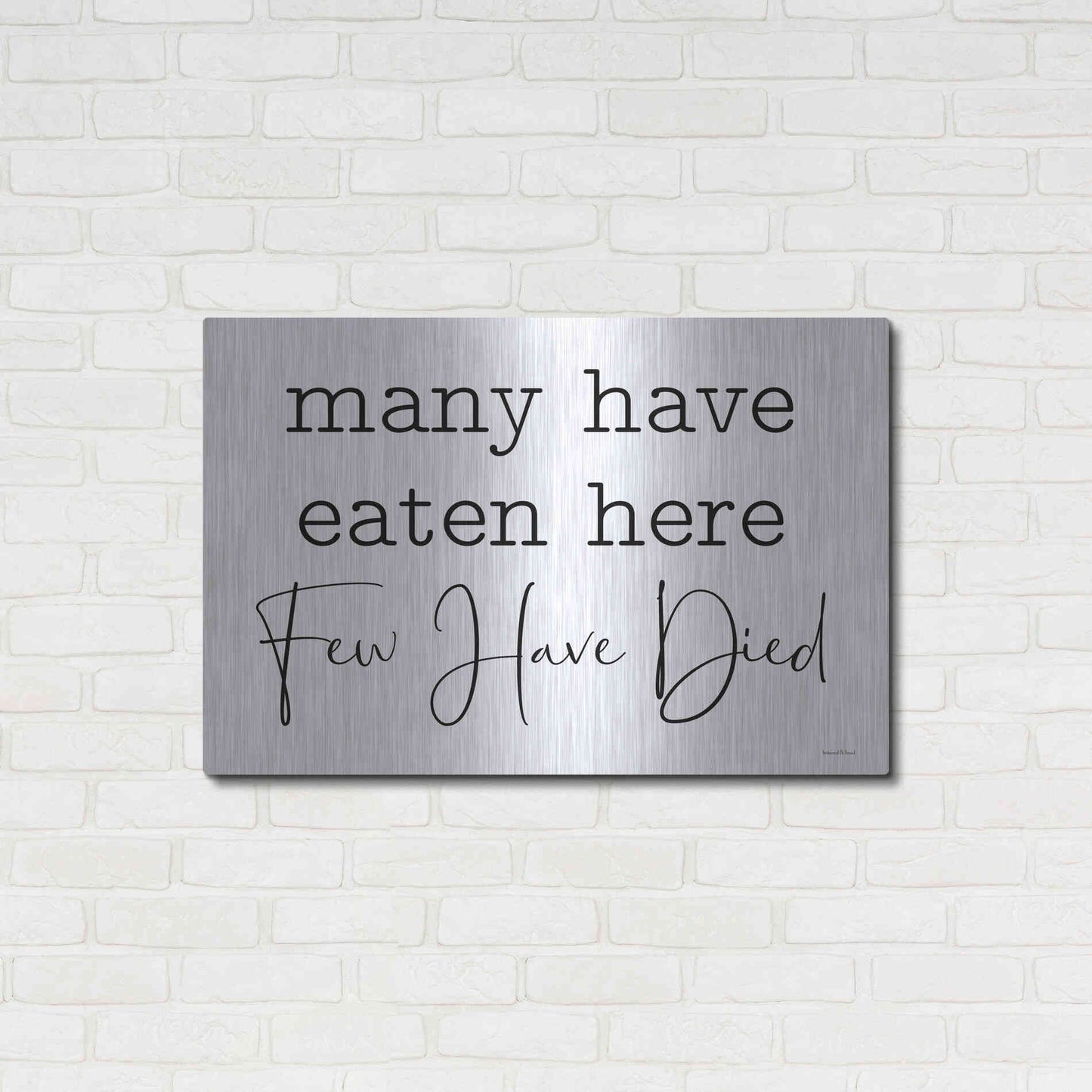 Luxe Metal Art 'Few Have Died' by Lettered & Lined, Metal Wall Art,36x24