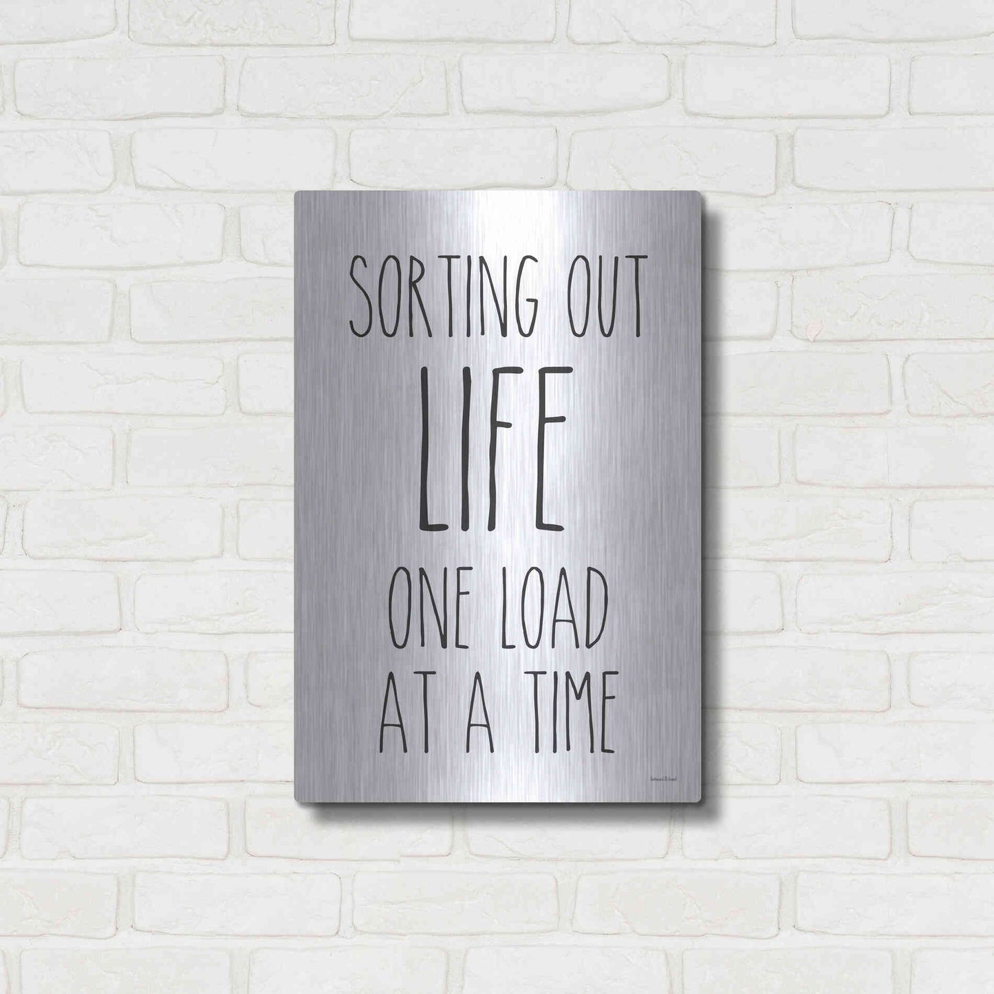 Luxe Metal Art 'One Load at a Time' by Lettered & Lined, Metal Wall Art,16x24