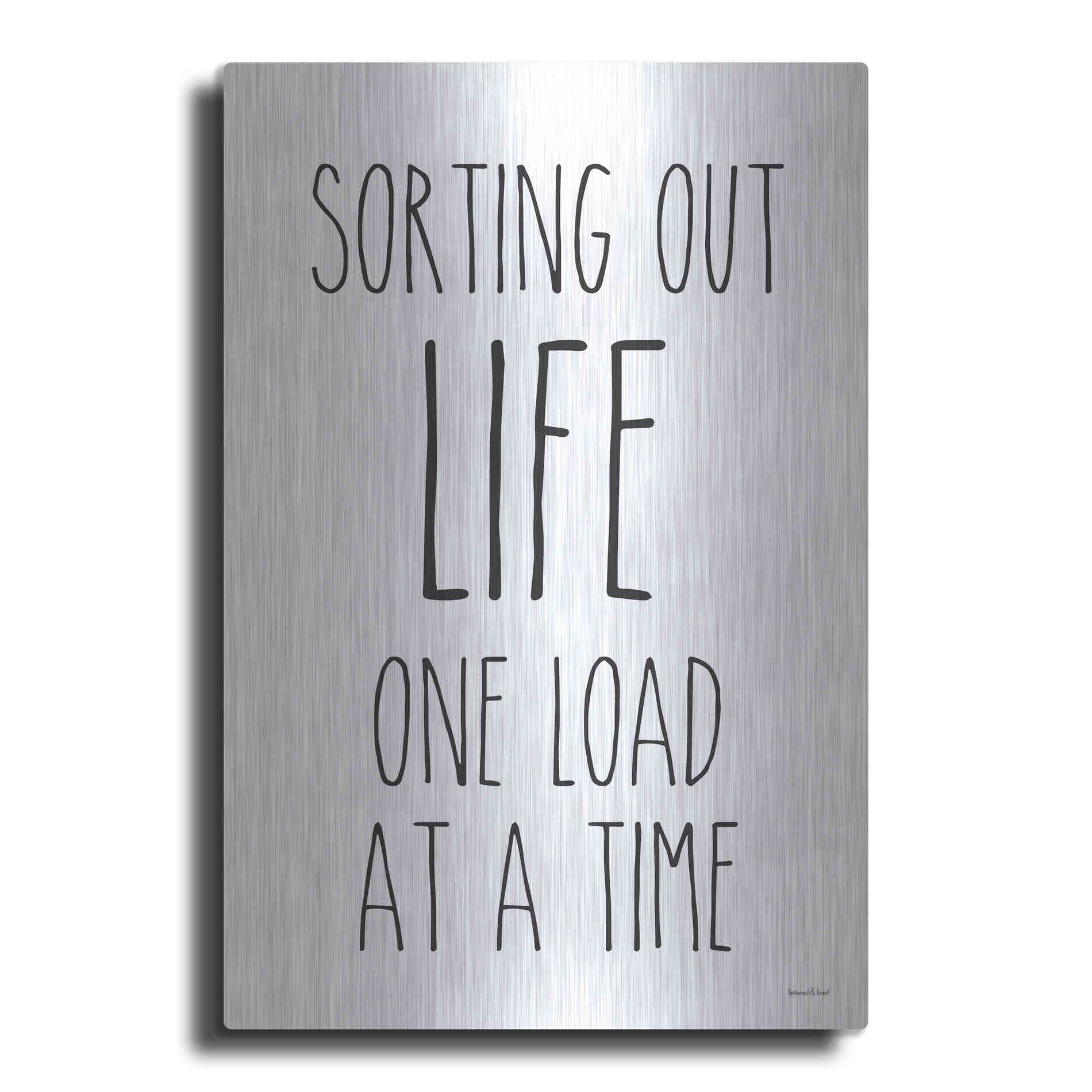 Luxe Metal Art 'One Load at a Time' by Lettered & Lined, Metal Wall Art