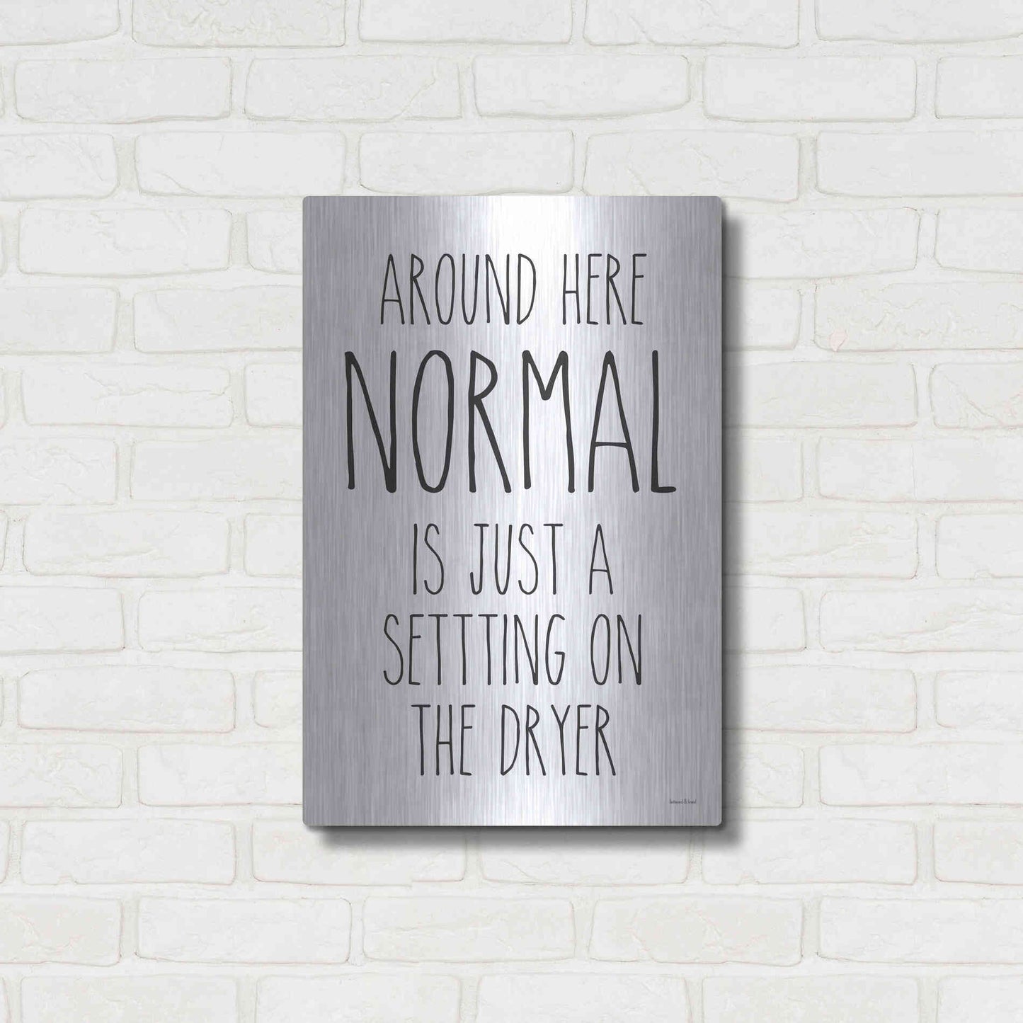 Luxe Metal Art 'Normal Dryer Setting' by Lettered & Lined, Metal Wall Art,16x24