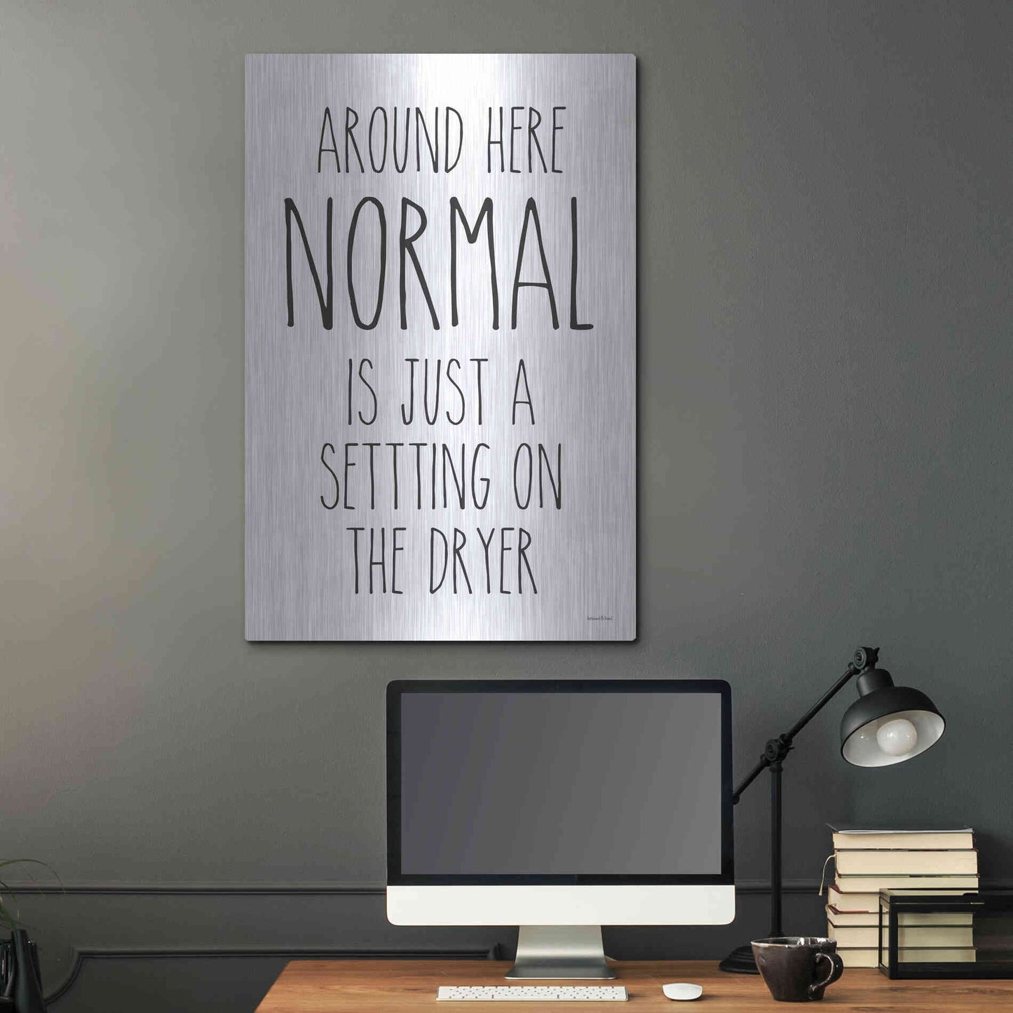 Luxe Metal Art 'Normal Dryer Setting' by Lettered & Lined, Metal Wall Art,24x36