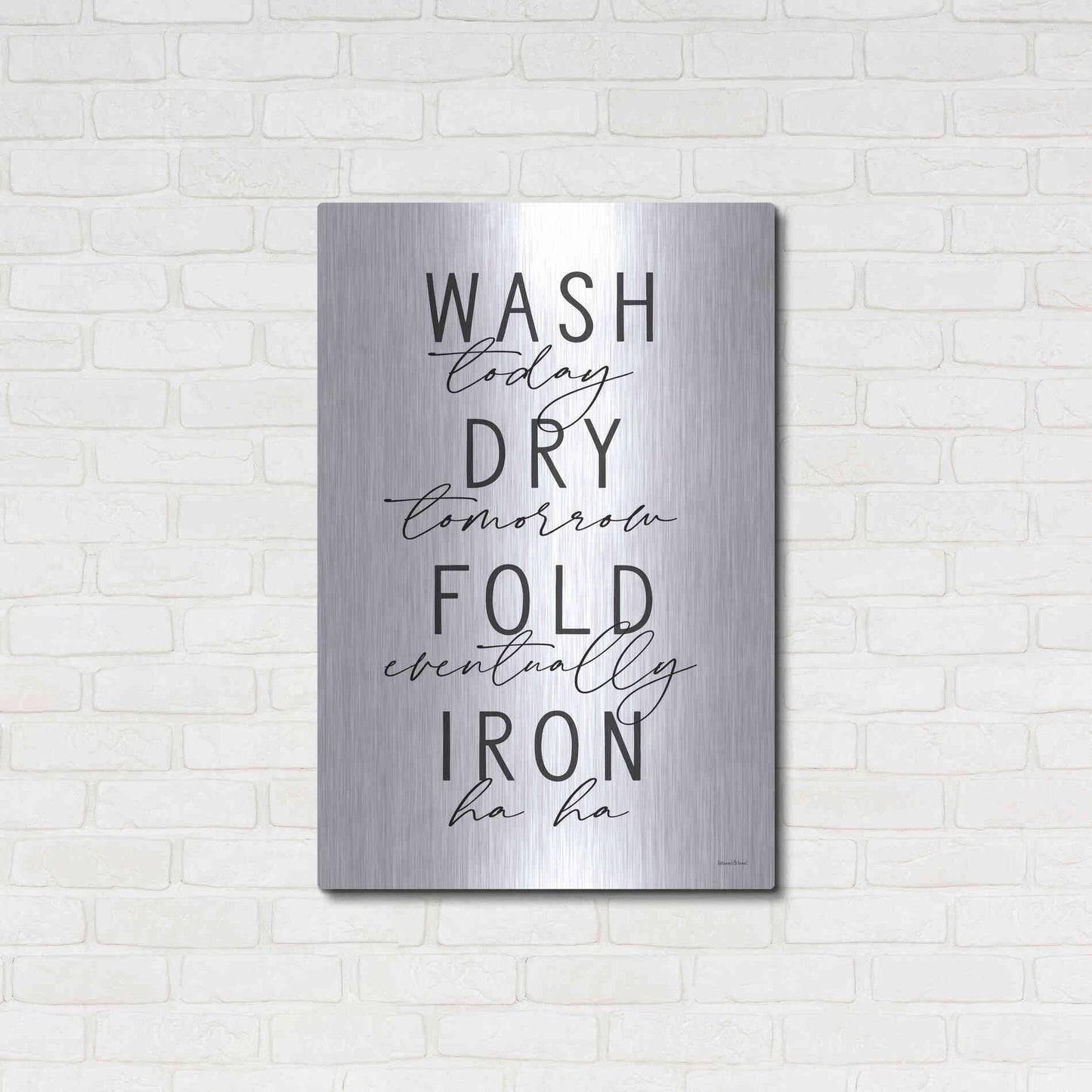 Luxe Metal Art 'Wash Today' by Lettered & Lined, Metal Wall Art,24x36