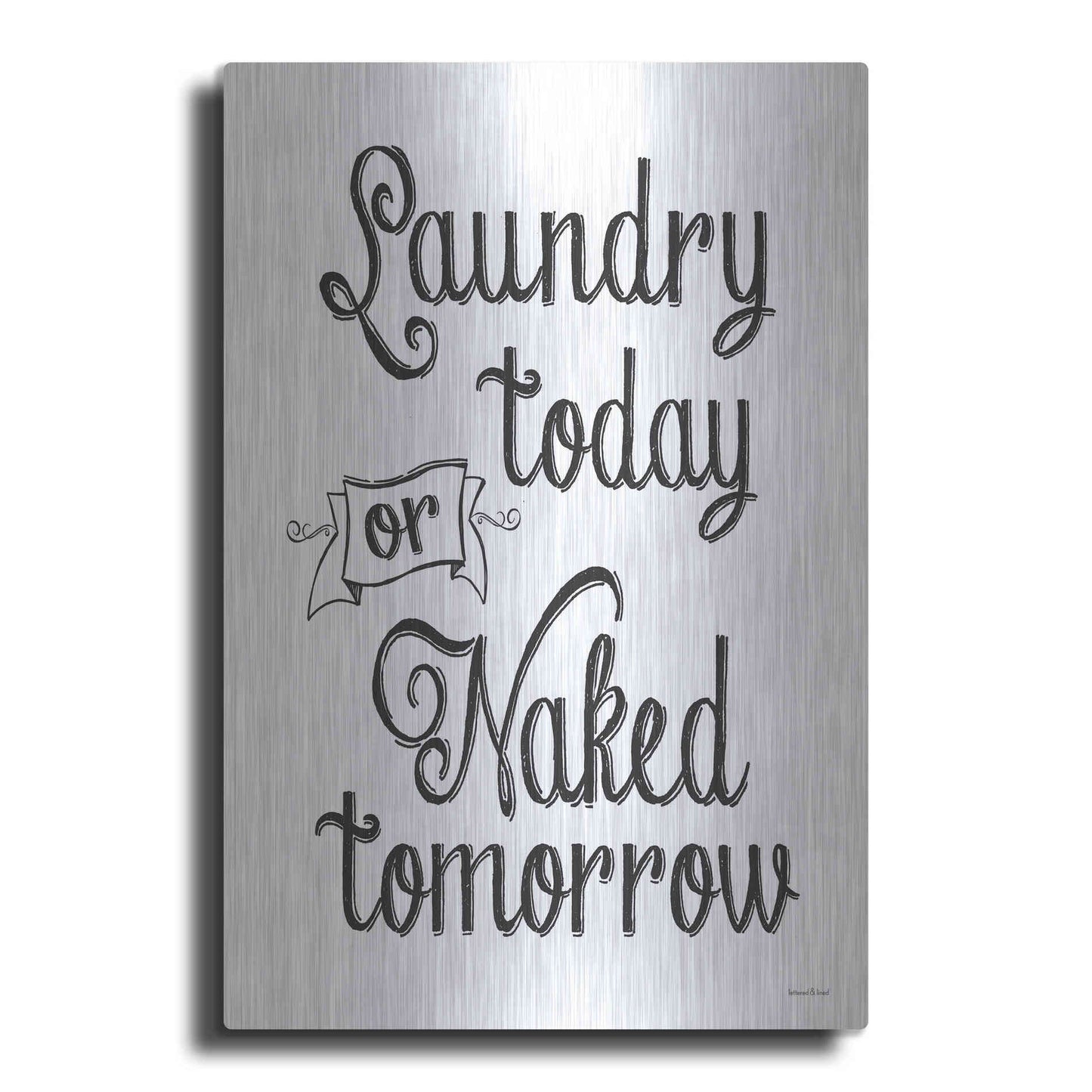 Luxe Metal Art 'Laundry Today' by Lettered & Lined, Metal Wall Art