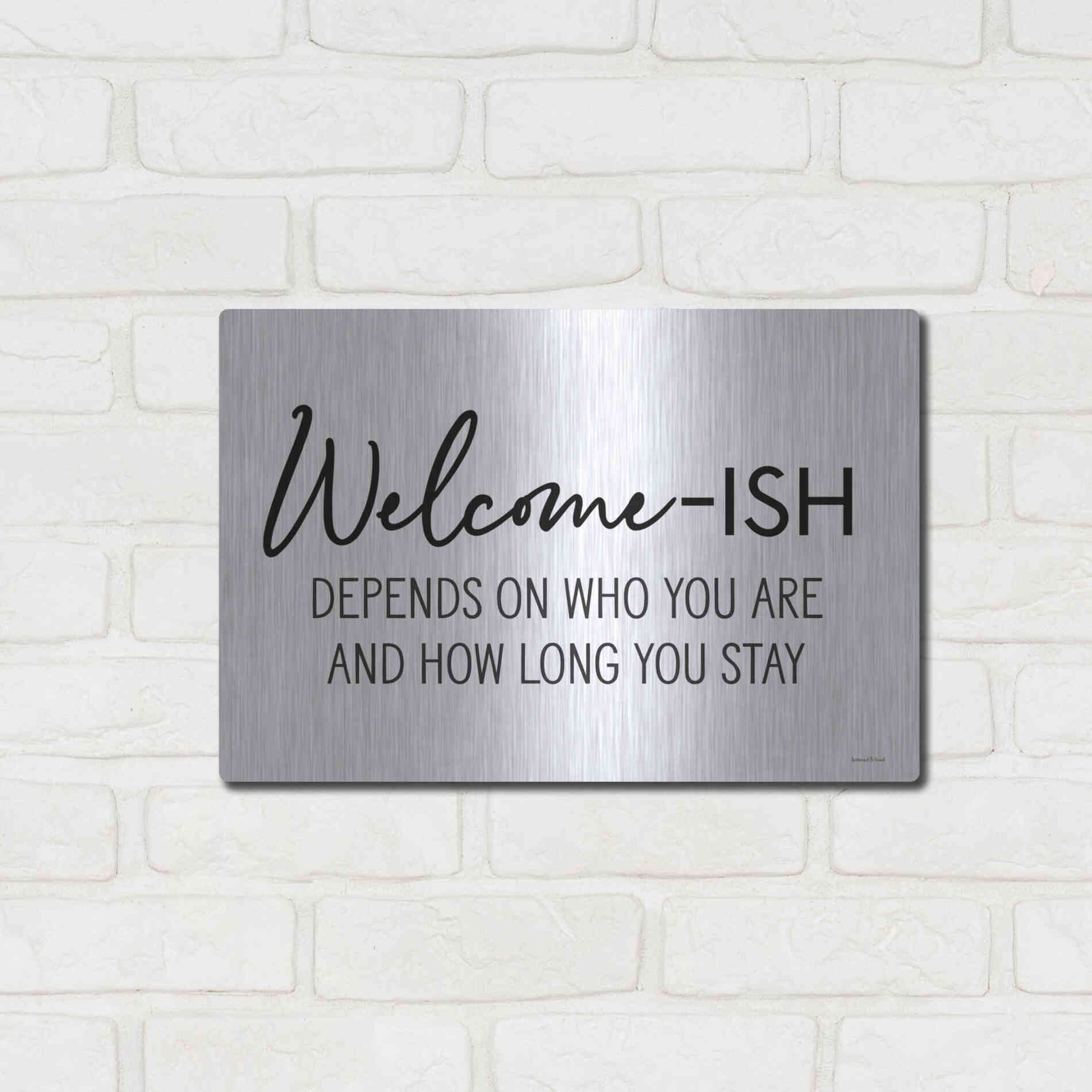 Luxe Metal Art 'Welcome-ish' by Lettered & Lined, Metal Wall Art,16x12