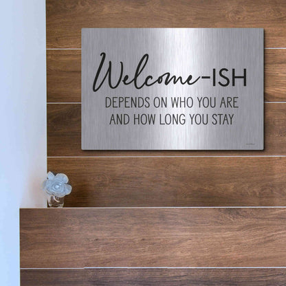 Luxe Metal Art 'Welcome-ish' by Lettered & Lined, Metal Wall Art,16x12
