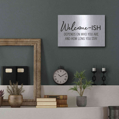 Luxe Metal Art 'Welcome-ish' by Lettered & Lined, Metal Wall Art,16x12
