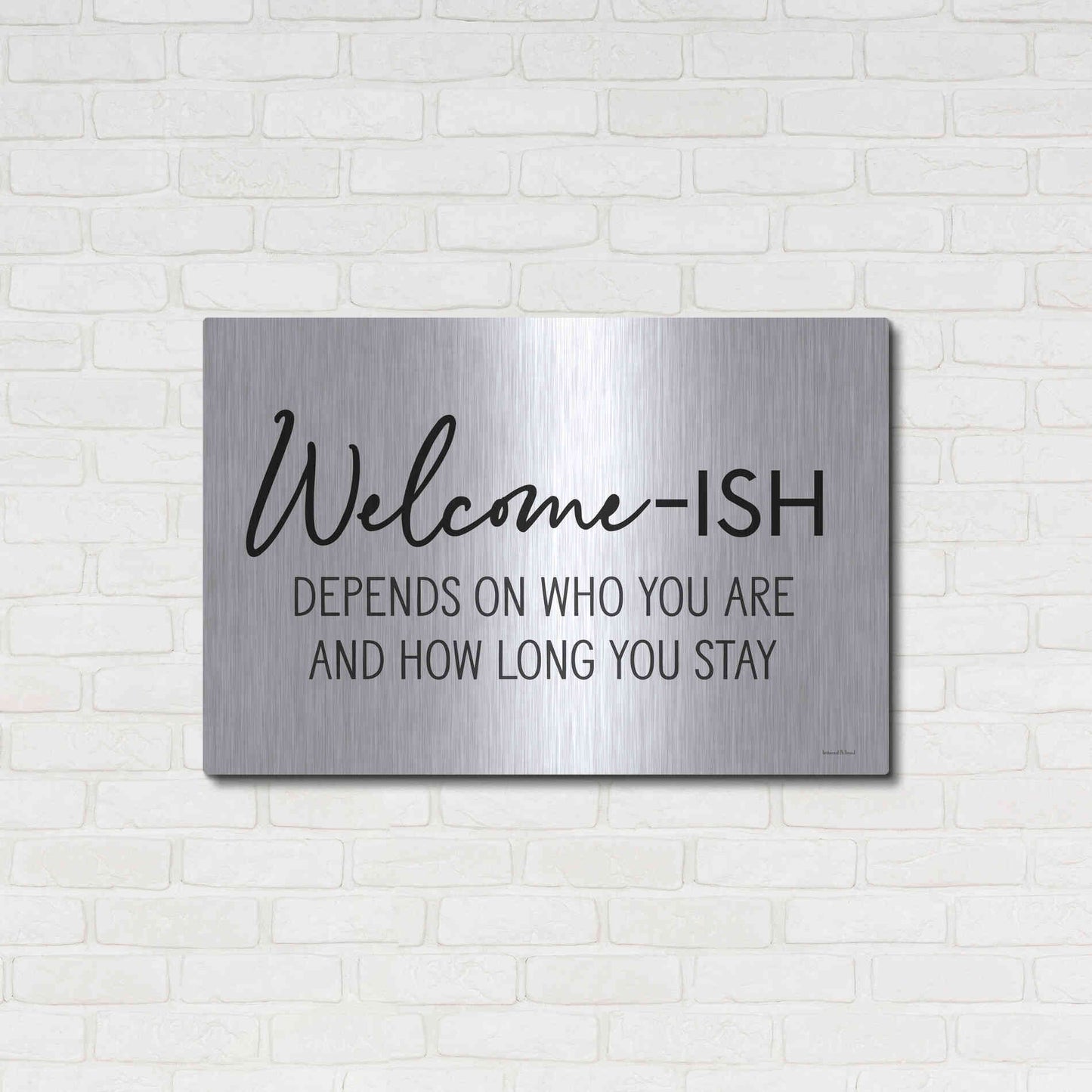 Luxe Metal Art 'Welcome-ish' by Lettered & Lined, Metal Wall Art,36x24