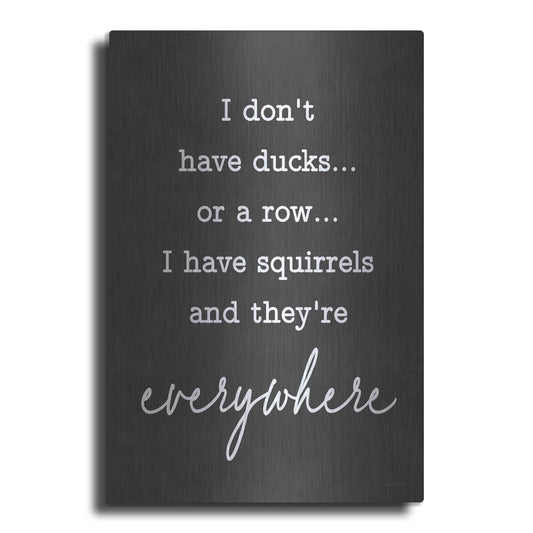 Luxe Metal Art 'I Don't Have Ducks' by Lettered & Lined, Metal Wall Art
