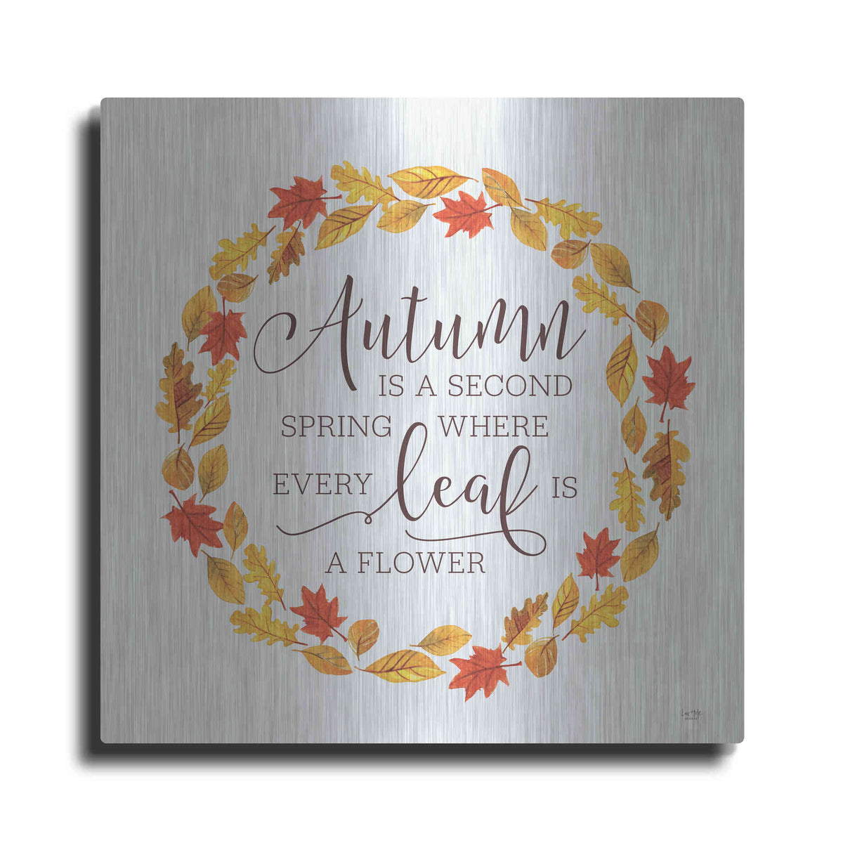 Luxe Metal Art 'Autumn is a Second Spring' by Lux + Me Designs, Metal Wall Art