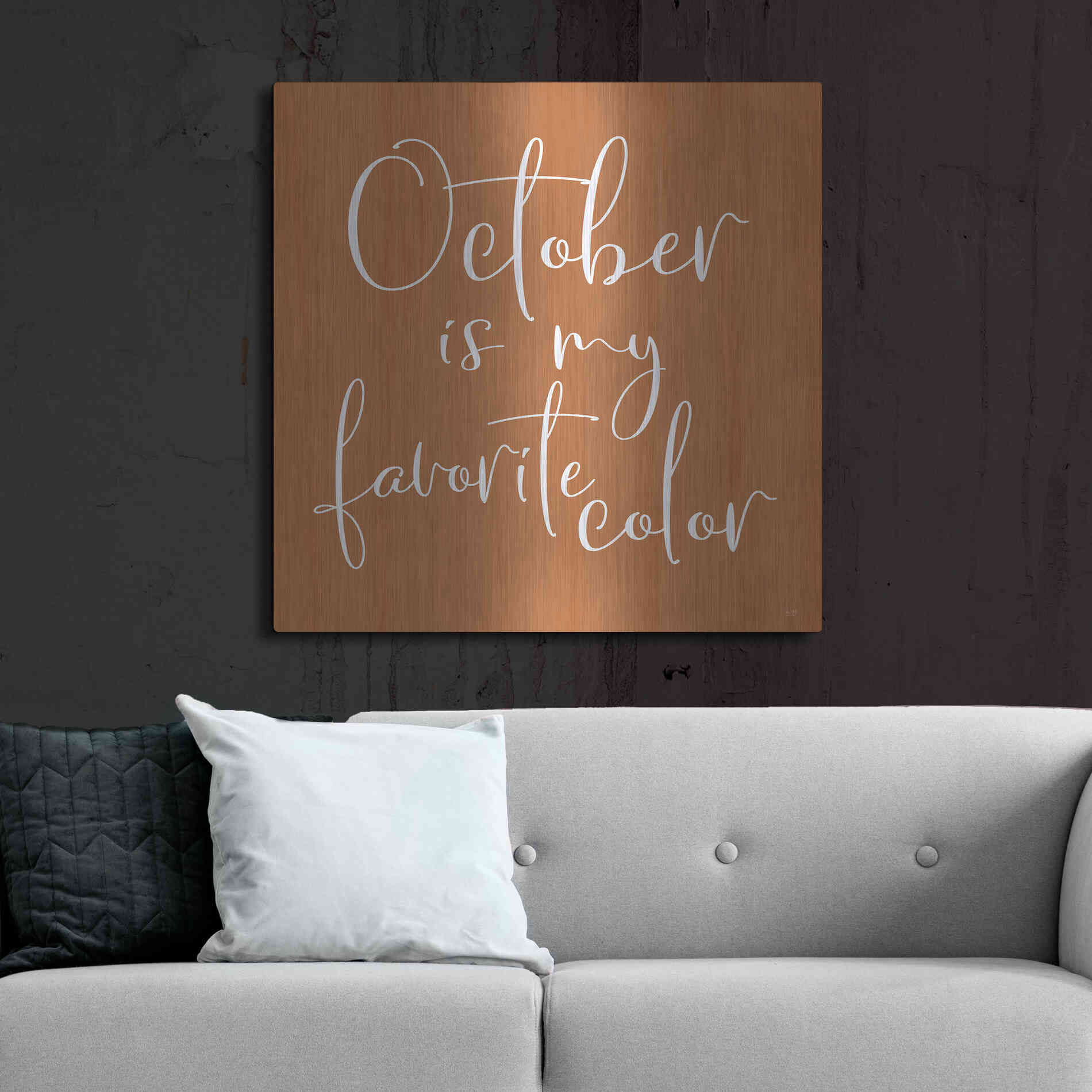 Luxe Metal Art 'October is My Favorite Color' by Lux + Me Designs, Metal Wall Art,36x36