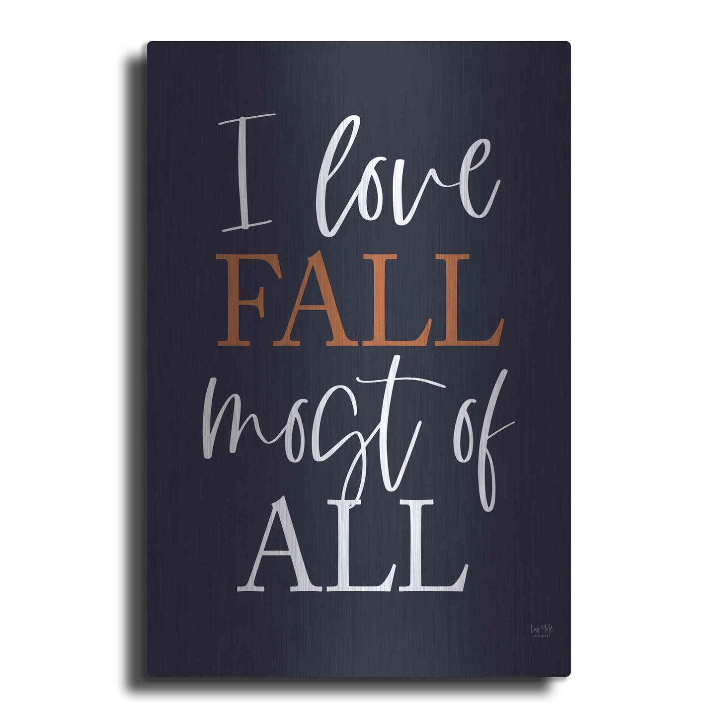 Luxe Metal Art 'I Love Fall' by Lux + Me Designs, Metal Wall Art