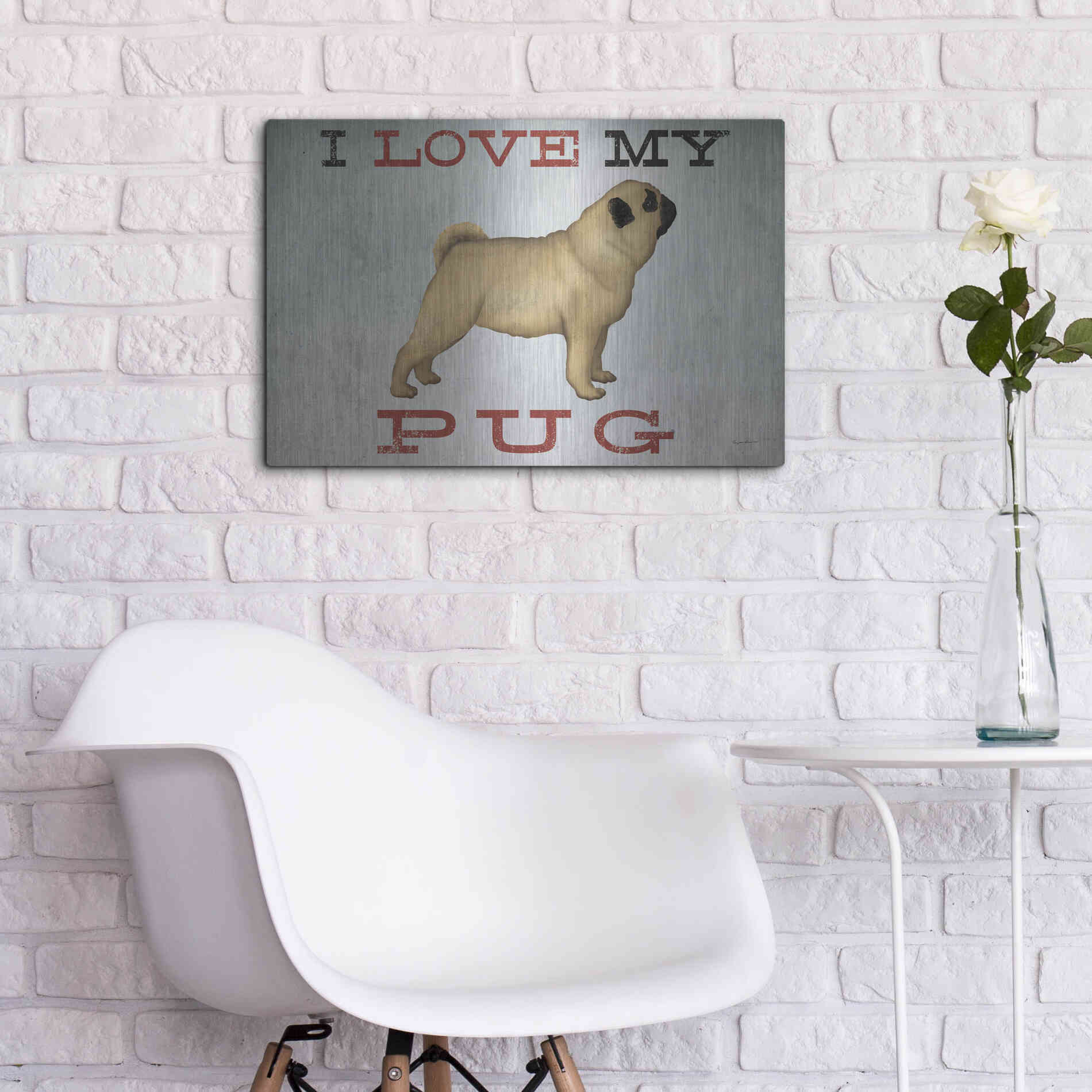 Luxe Metal Art 'I Love My Pug I' by Ryan Fowler, Metal Wall Art,24x16
