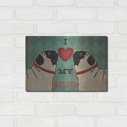 Luxe Metal Art 'Pug and Pug - I Love My Pug' by Ryan Fowler, Metal Wall Art,16x12