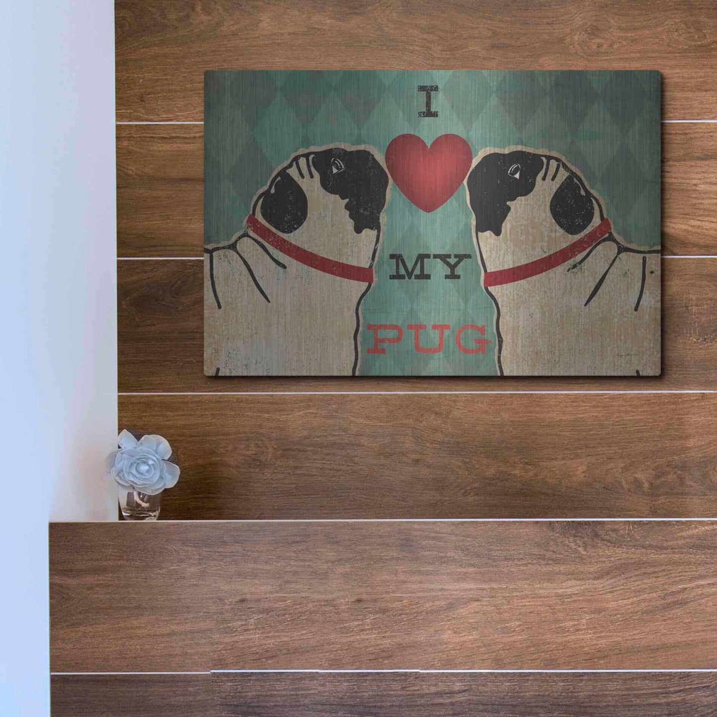 Luxe Metal Art 'Pug and Pug - I Love My Pug' by Ryan Fowler, Metal Wall Art,16x12