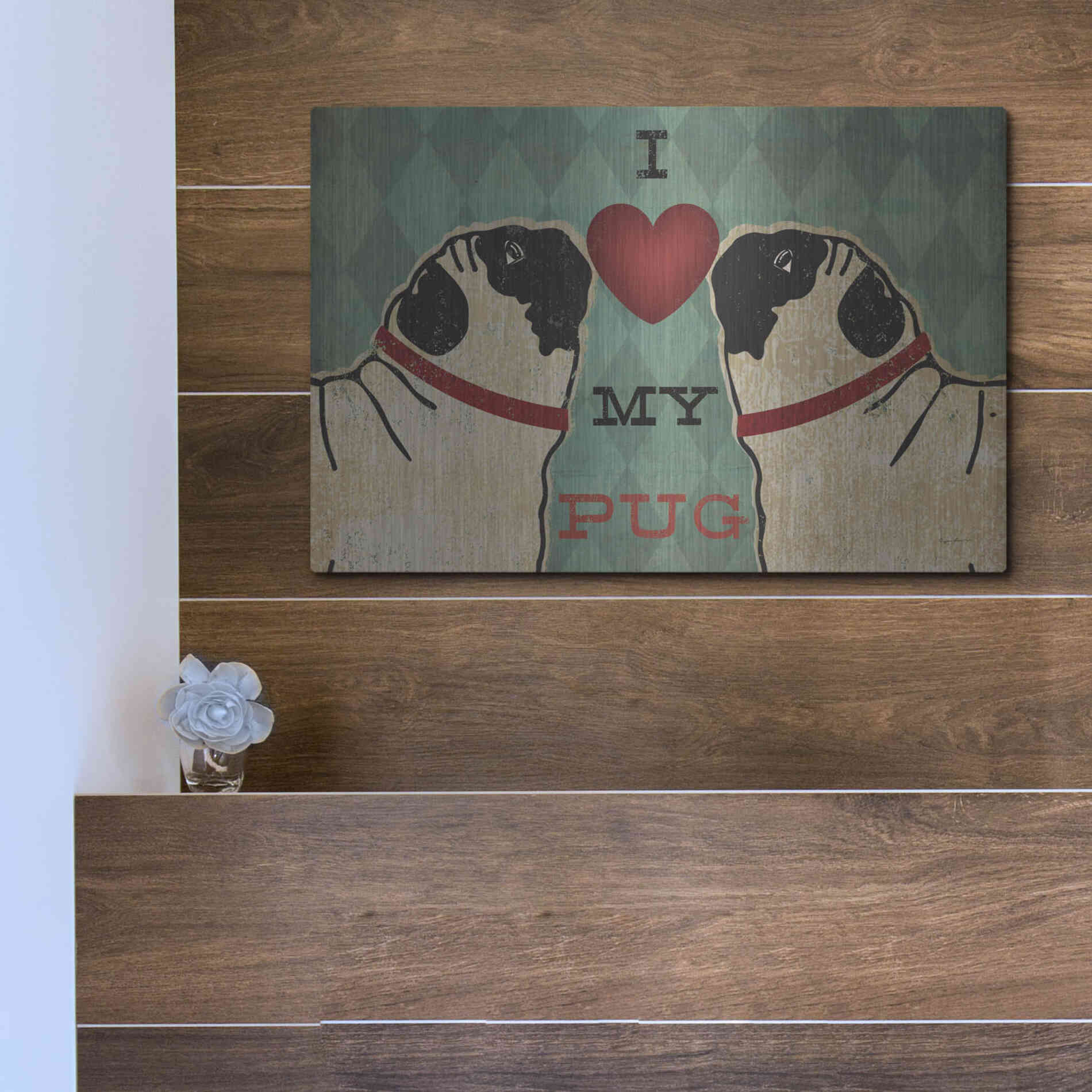Luxe Metal Art 'Pug and Pug - I Love My Pug' by Ryan Fowler, Metal Wall Art,16x12