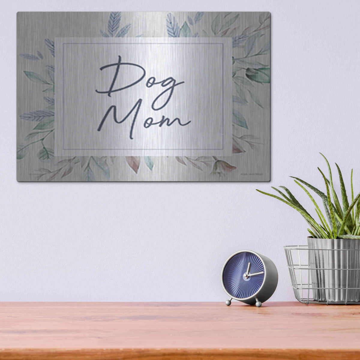 Luxe Metal Art 'Dog Mom' by Lady Louise Designs, Metal Wall Art,16x12