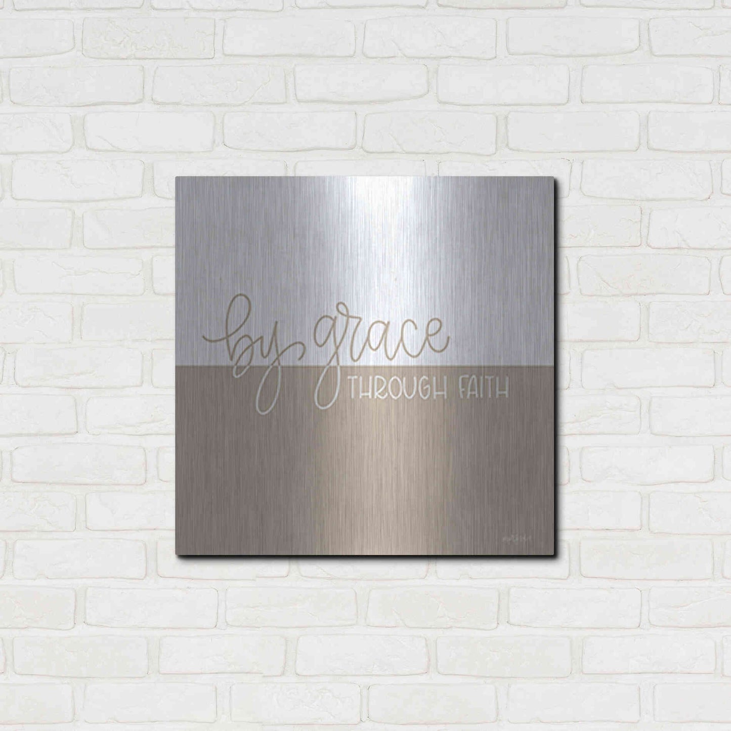 Luxe Metal Art 'By Grace - Through Faith    ' by Imperfect Dust, Metal Wall Art,24x24