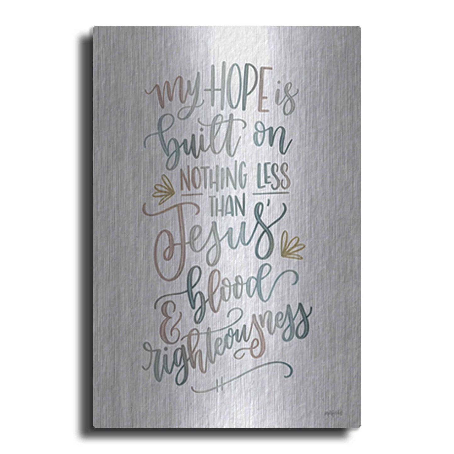 Luxe Metal Art 'My Hope' by Imperfect Dust, Metal Wall Art