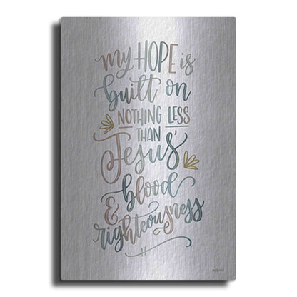 Luxe Metal Art 'My Hope' by Imperfect Dust, Metal Wall Art