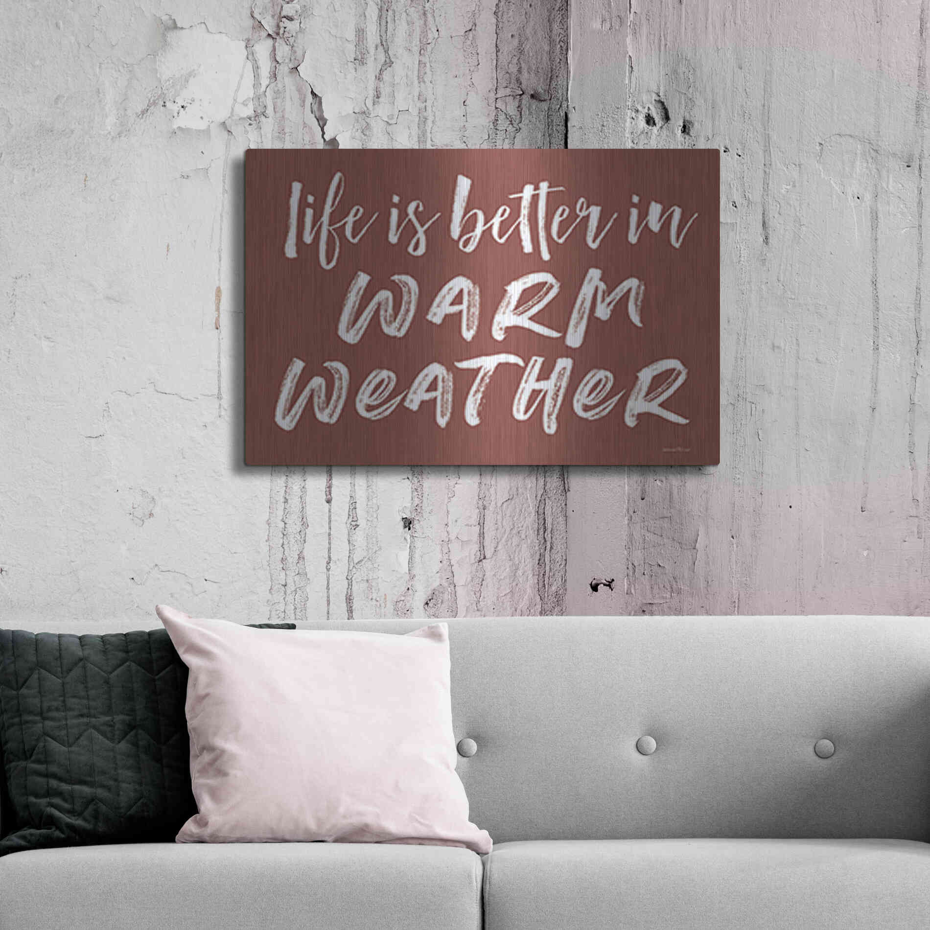 Luxe Metal Art 'Life is Better in Warm Weather Brown' by Lettered & Lined, Metal Wall Art,36x24