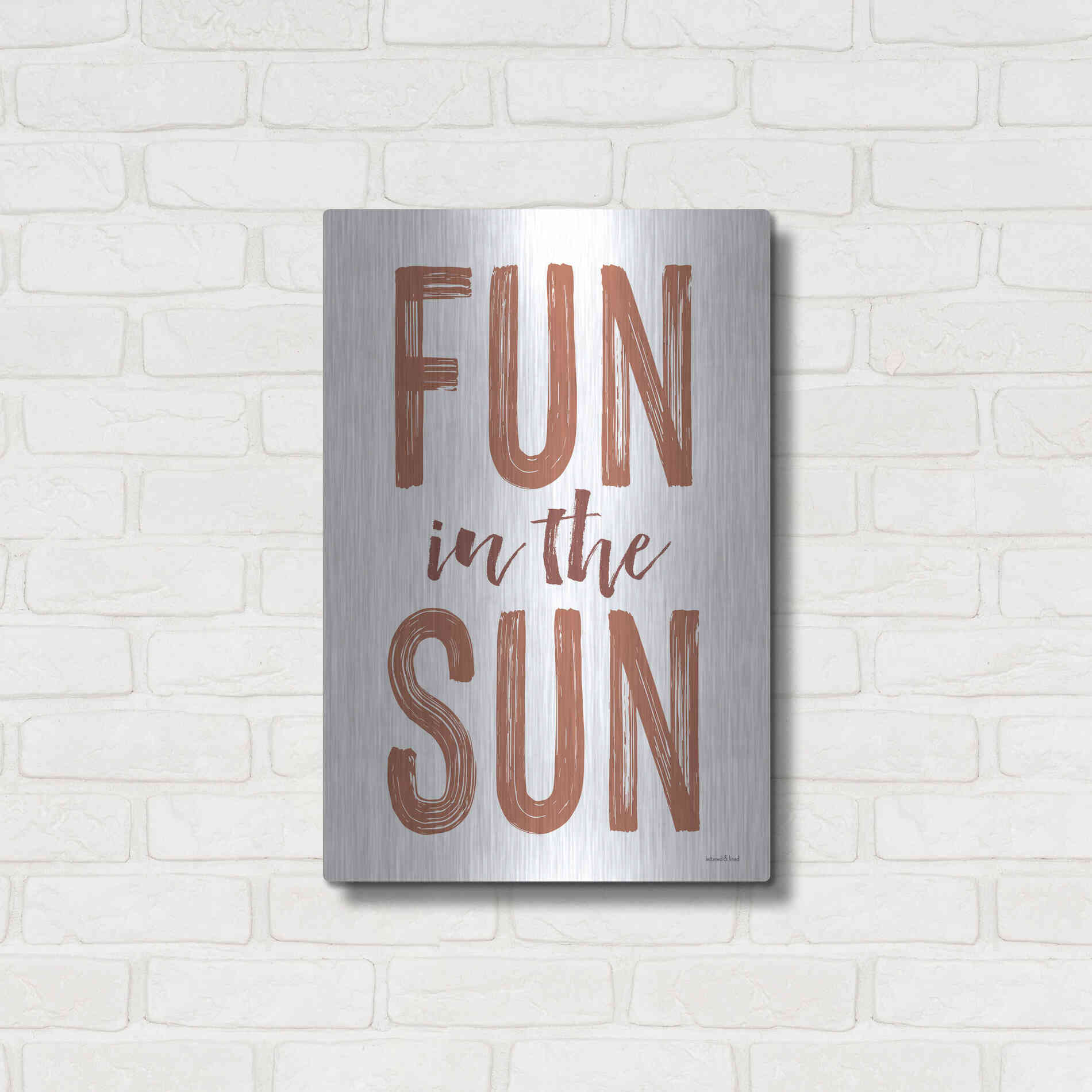 Luxe Metal Art 'Fun in the Sun Brown' by Lettered & Lined, Metal Wall Art,16x24