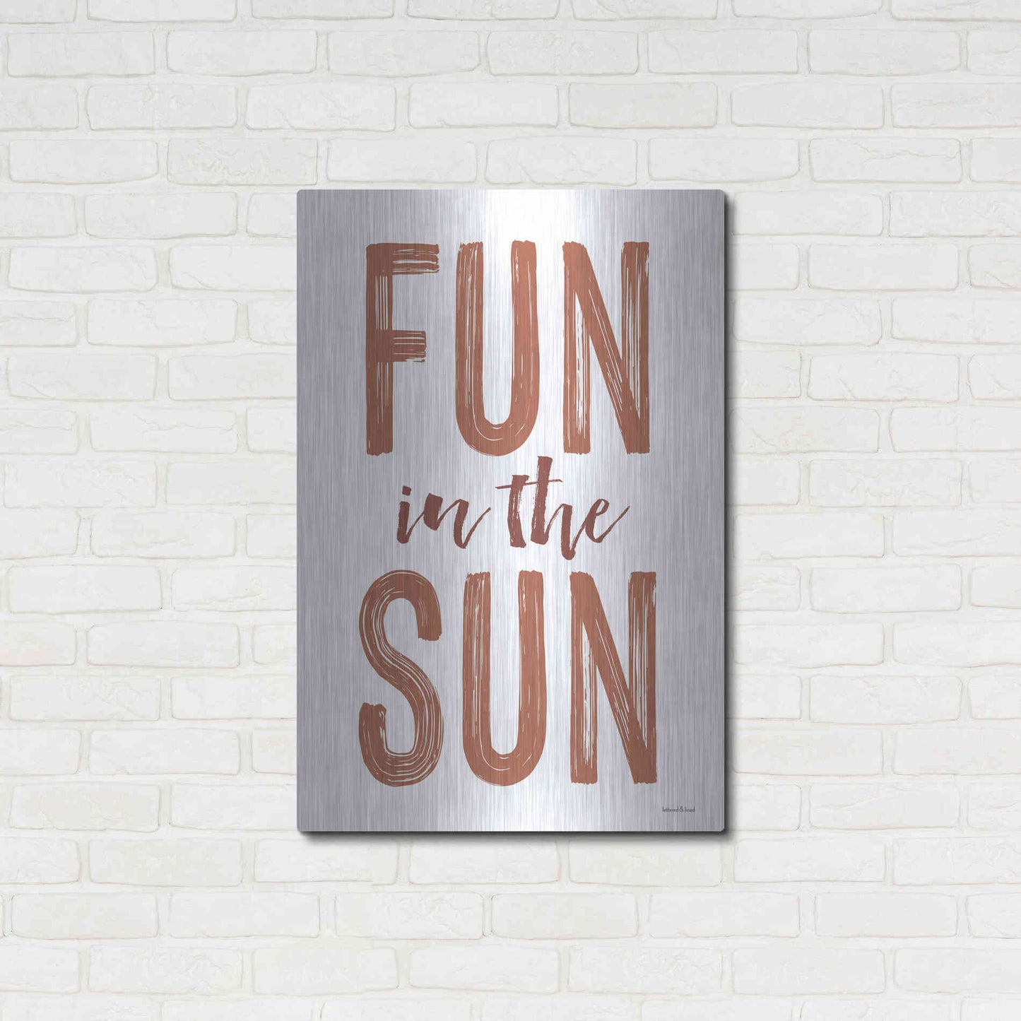 Luxe Metal Art 'Fun in the Sun Brown' by Lettered & Lined, Metal Wall Art,24x36