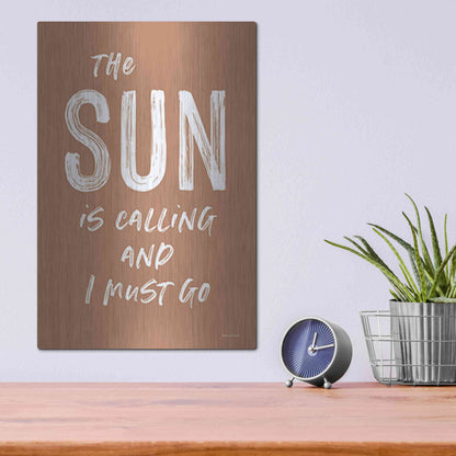 Luxe Metal Art 'The Sun is Calling' by Lettered & Lined, Metal Wall Art,12x16