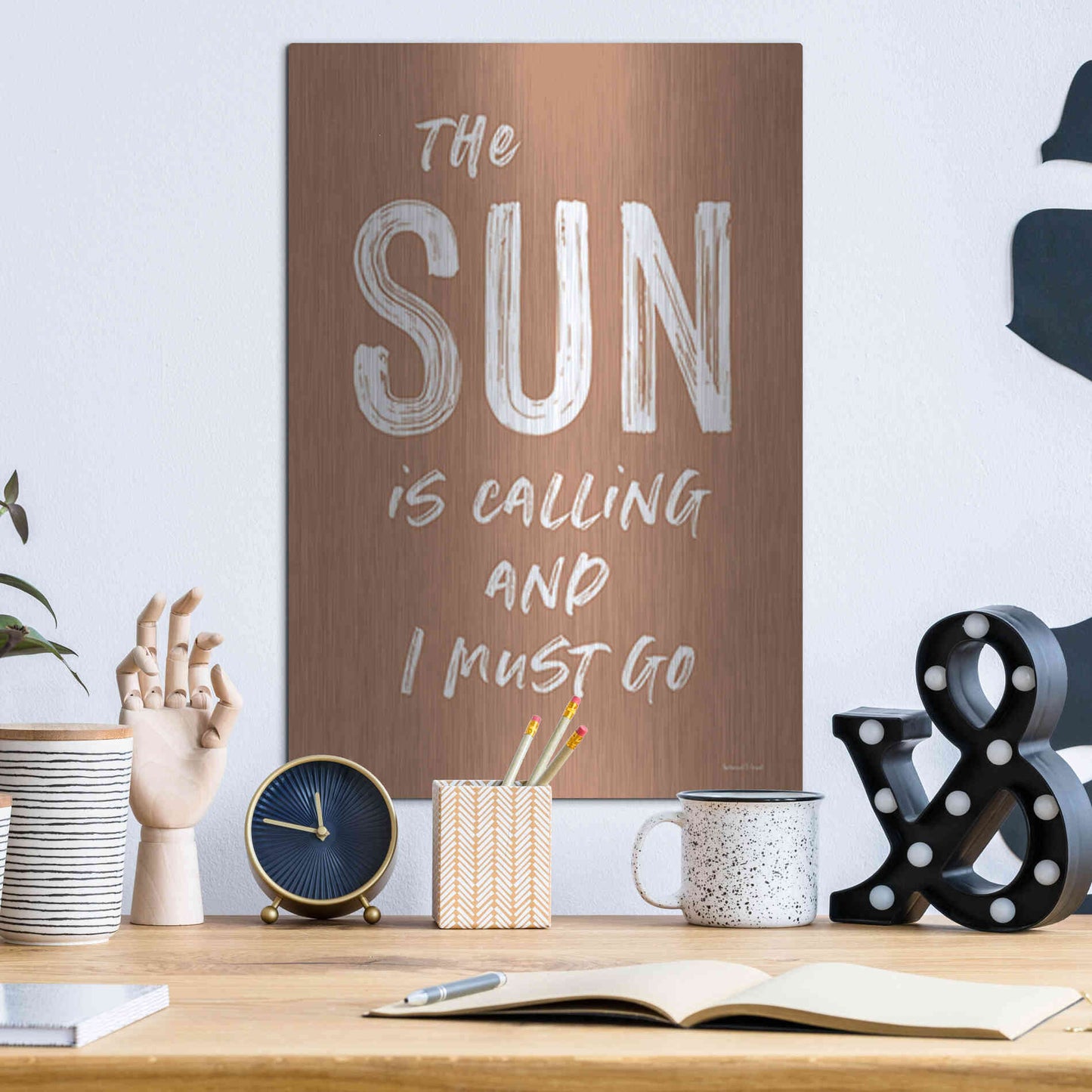 Luxe Metal Art 'The Sun is Calling' by Lettered & Lined, Metal Wall Art,12x16