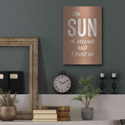 Luxe Metal Art 'The Sun is Calling' by Lettered & Lined, Metal Wall Art,12x16
