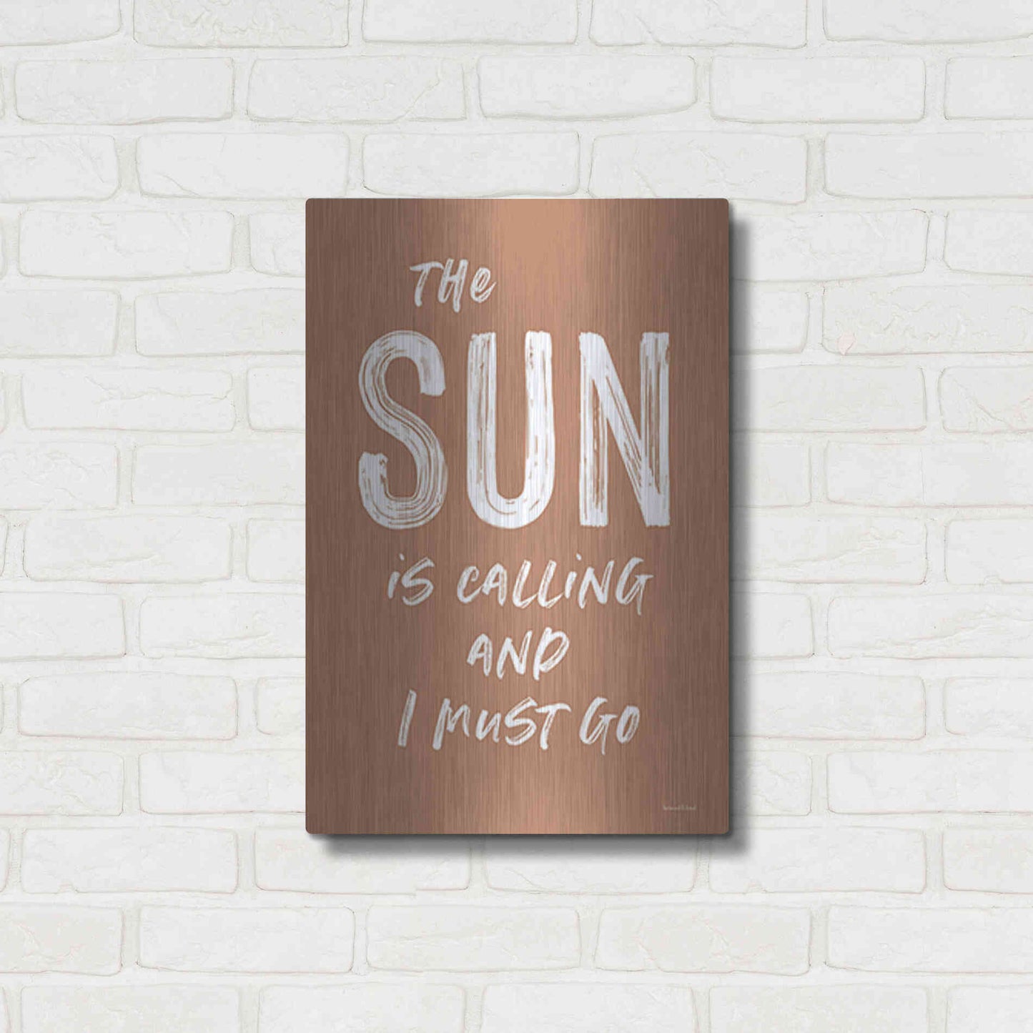 Luxe Metal Art 'The Sun is Calling' by Lettered & Lined, Metal Wall Art,16x24