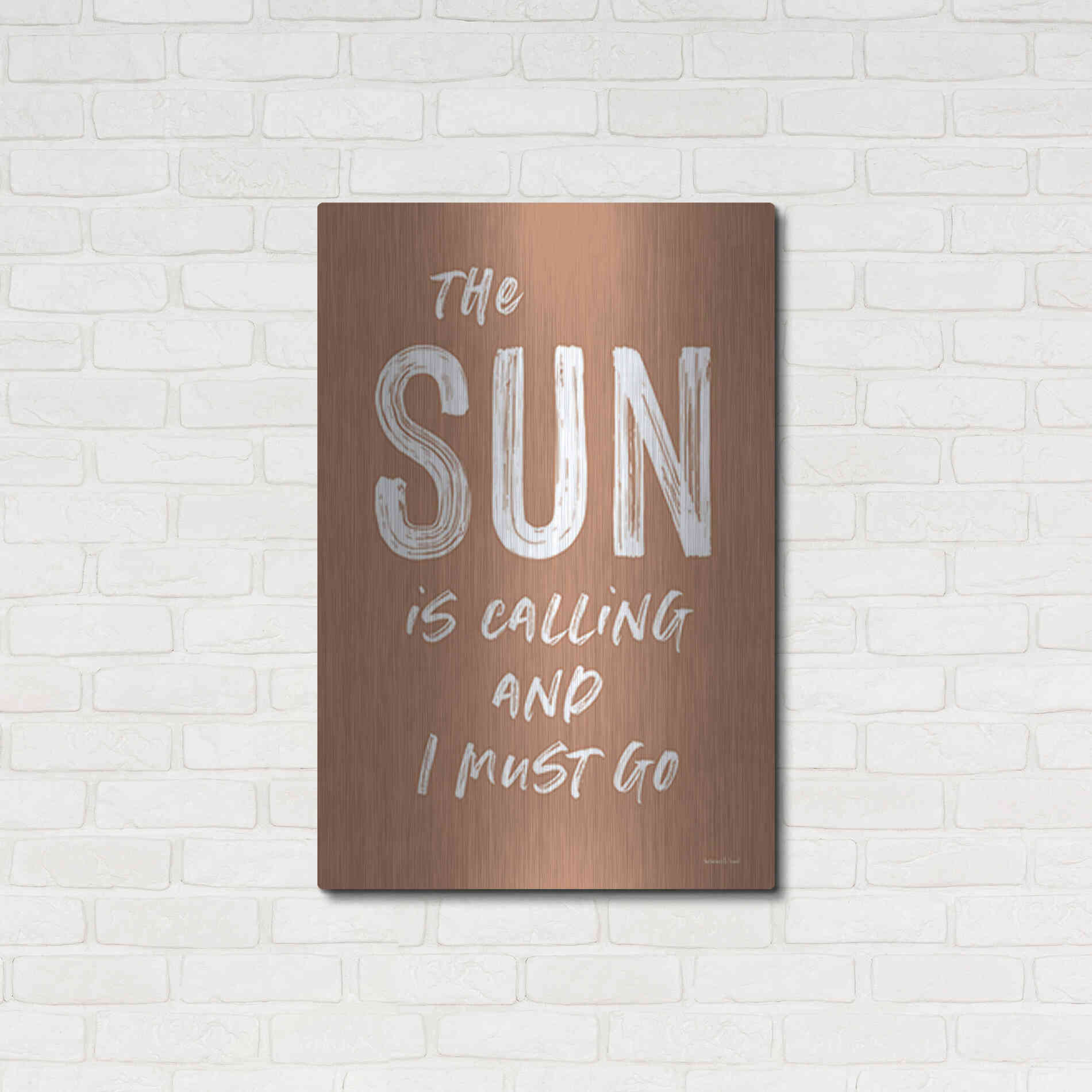 Luxe Metal Art 'The Sun is Calling' by Lettered & Lined, Metal Wall Art,24x36
