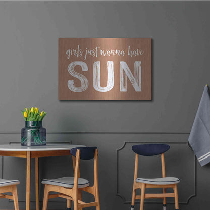 Luxe Metal Art 'Girls Just Wanna Have Sun Brown' by Lettered & Lined, Metal Wall Art,36x24