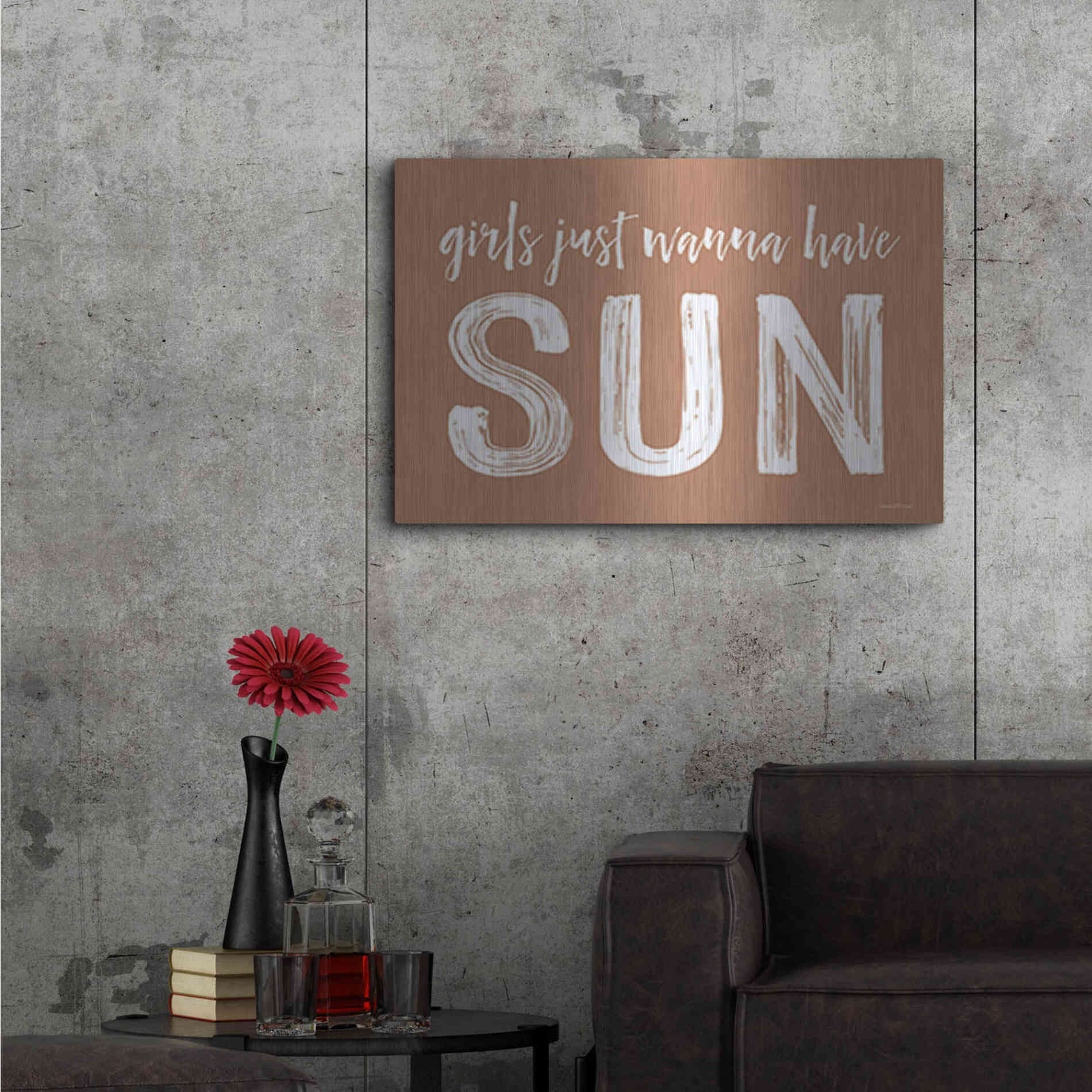 Luxe Metal Art 'Girls Just Wanna Have Sun Brown' by Lettered & Lined, Metal Wall Art,36x24