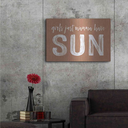 Luxe Metal Art 'Girls Just Wanna Have Sun Brown' by Lettered & Lined, Metal Wall Art,36x24