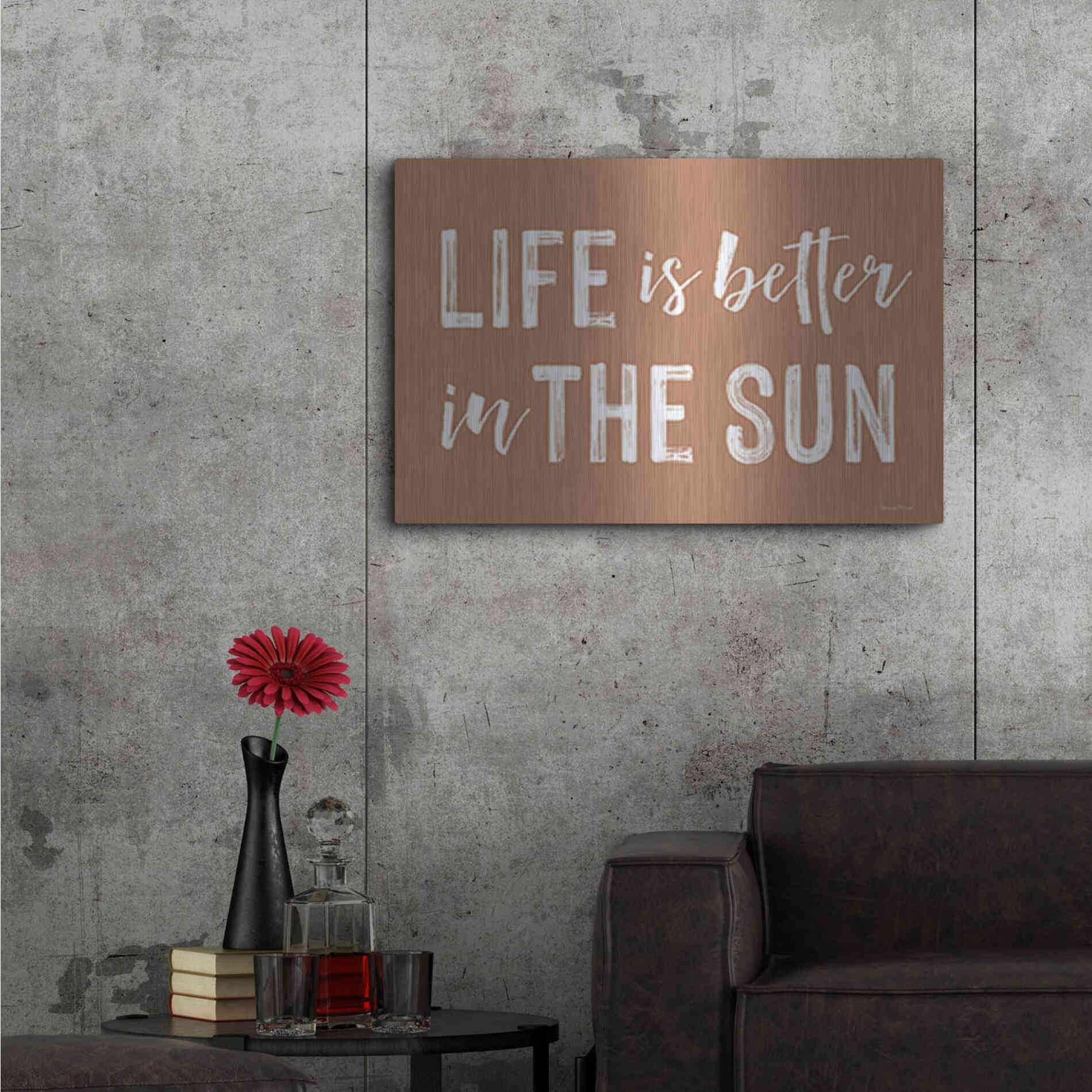Luxe Metal Art 'Life is Better in the Sun Brown' by Lettered & Lined, Metal Wall Art,36x24