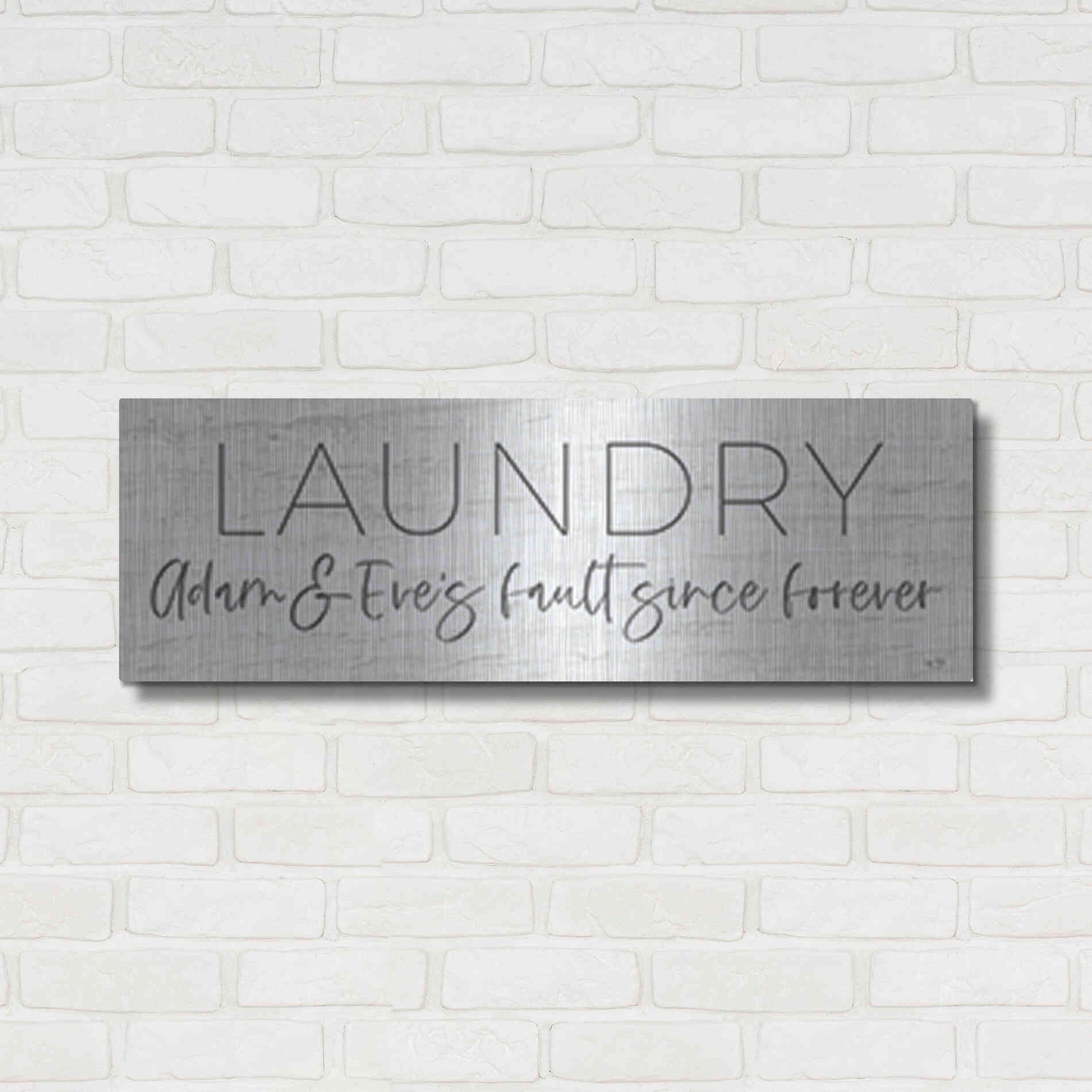 Luxe Metal Art 'Laundry - Adam and Eve's Fault Since Forever' by Lux + Me Designs , Metal Wall Art,36x12
