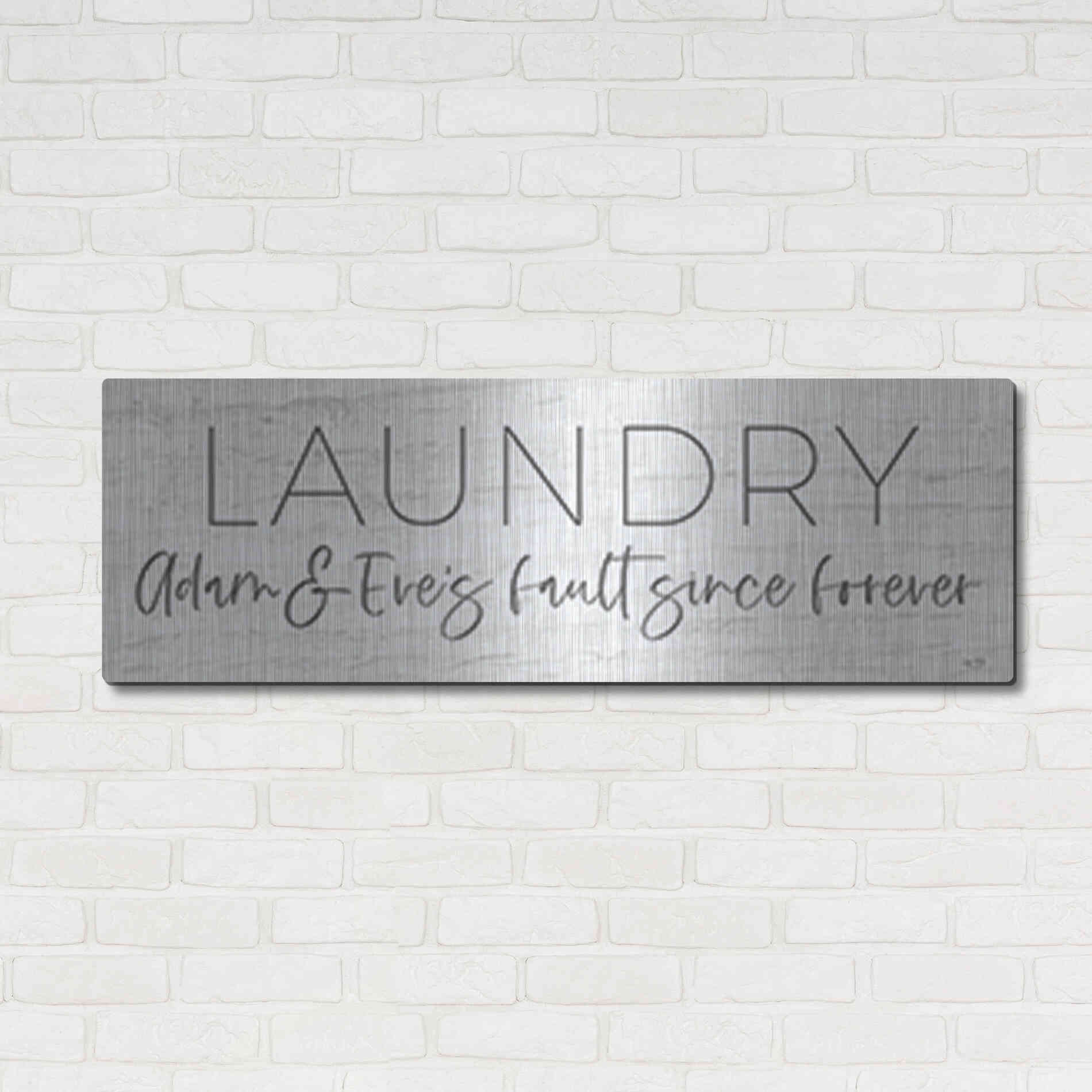 Luxe Metal Art 'Laundry - Adam and Eve's Fault Since Forever' by Lux + Me Designs , Metal Wall Art,48x16