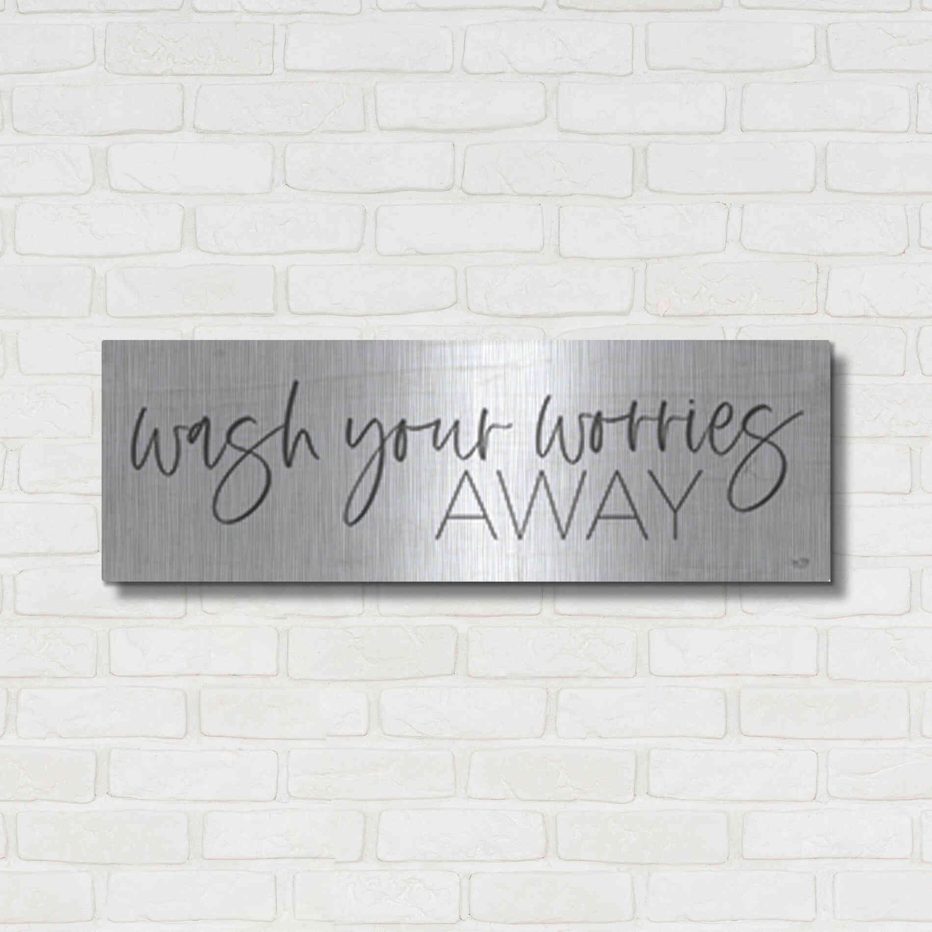 Luxe Metal Art 'Wash Your Worries Away' by Lux + Me Designs , Metal Wall Art,36x12