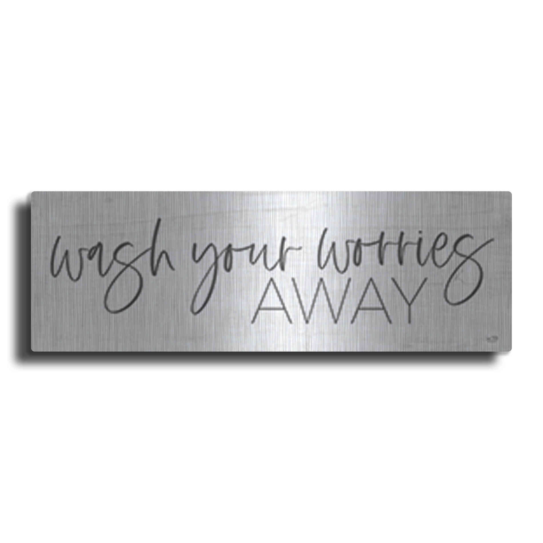 Luxe Metal Art 'Wash Your Worries Away' by Lux + Me Designs , Metal Wall Art