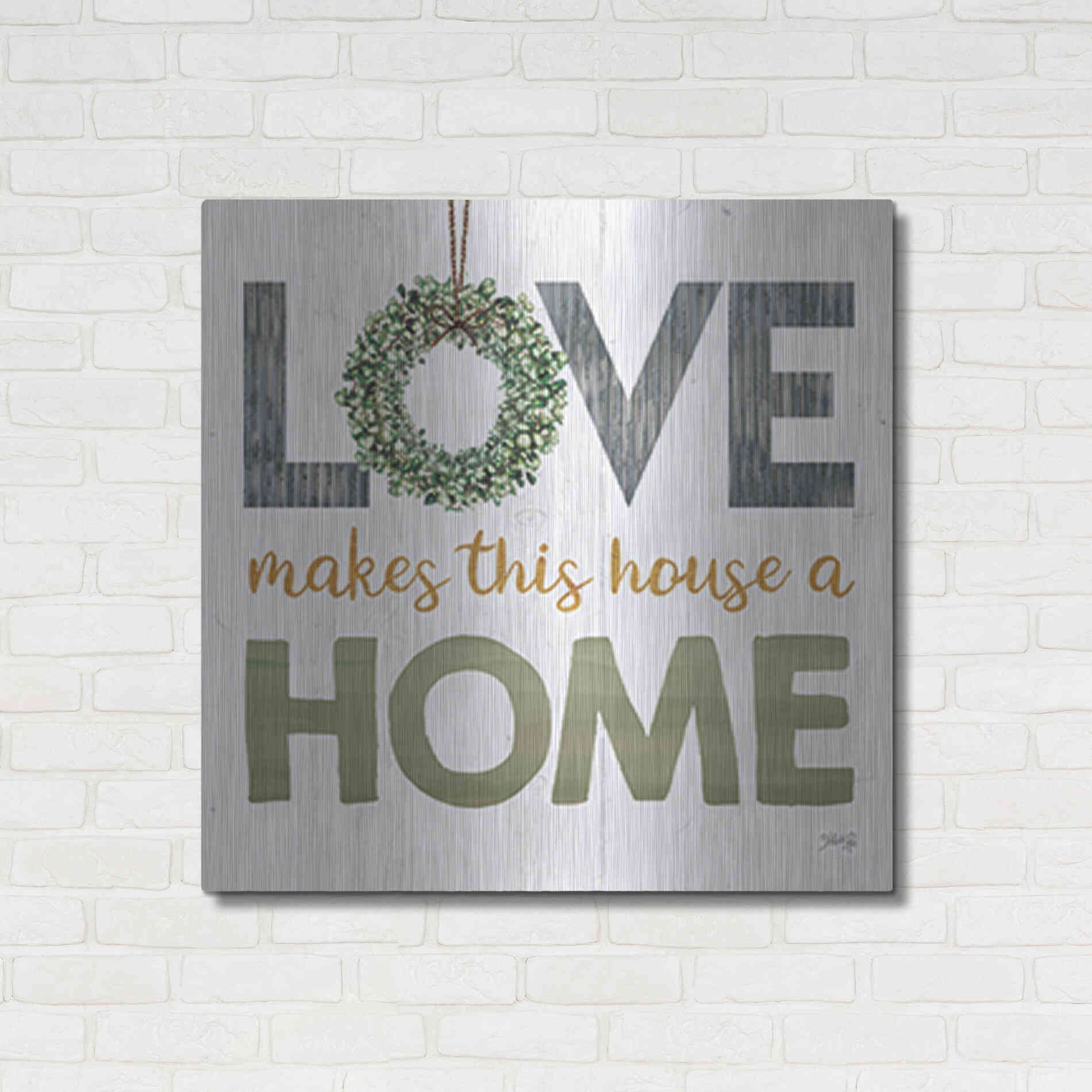 Luxe Metal Art 'Love Makes This House a Home Square' by Marla Rae, Metal Wall Art,36x36