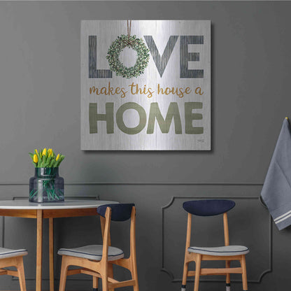 Luxe Metal Art 'Love Makes This House a Home Square' by Marla Rae, Metal Wall Art,36x36