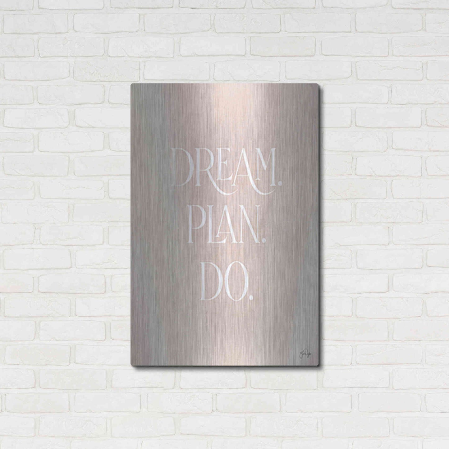 Luxe Metal Art 'Dream - Plan - Do' by Yass Naffas Designs, Metal Wall Art,24x36