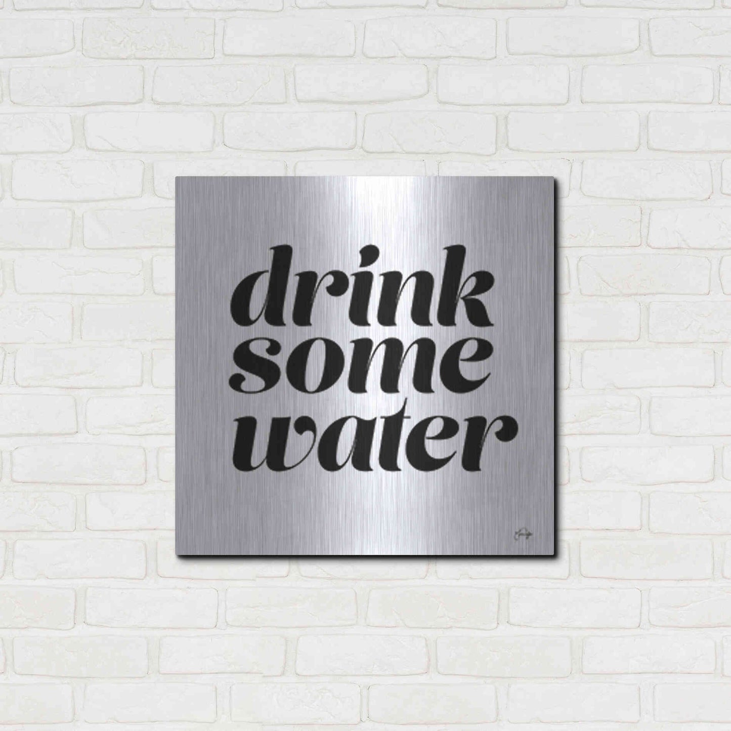 Luxe Metal Art 'Drink Some Water' by Yass Naffas Designs, Metal Wall Art,24x24