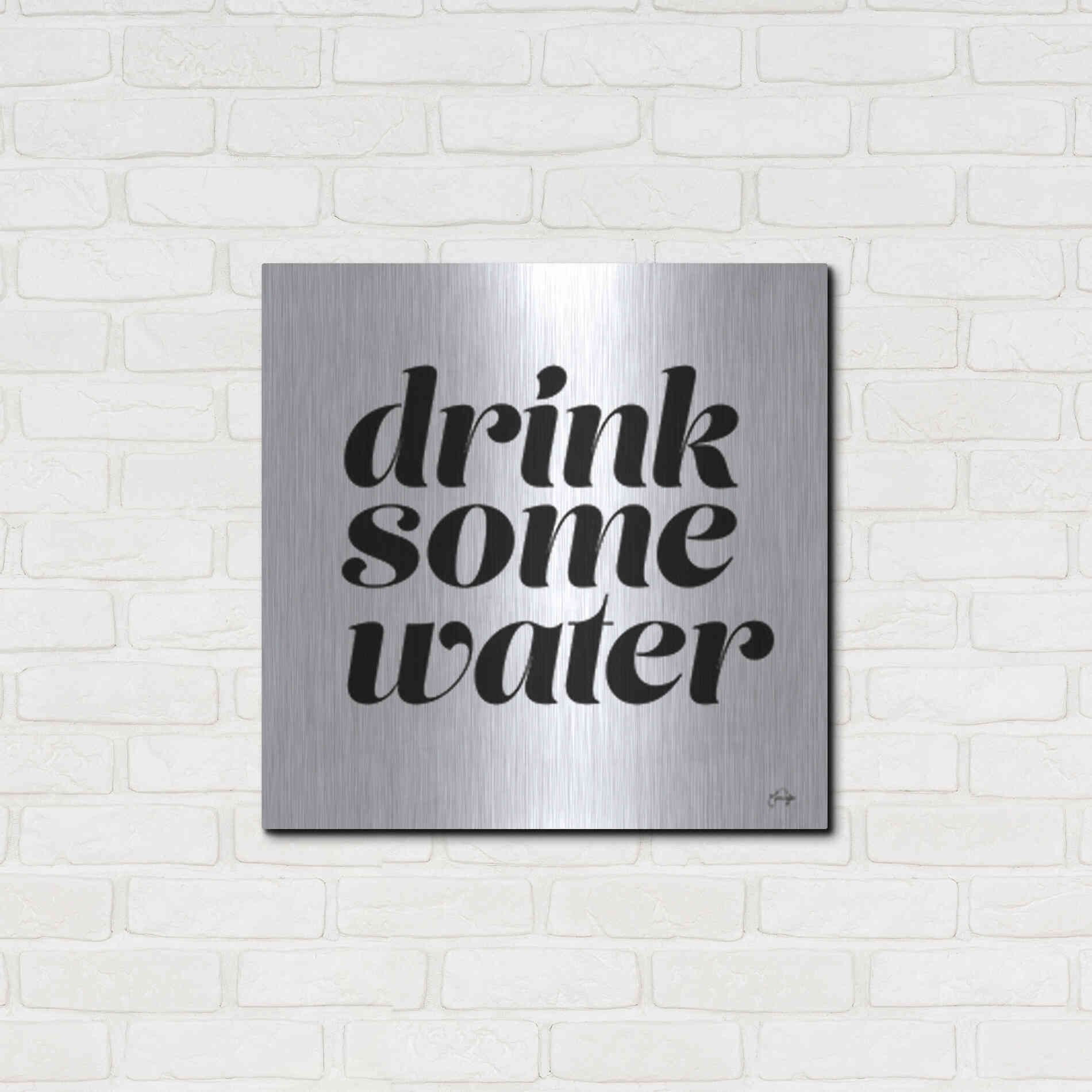 Luxe Metal Art 'Drink Some Water' by Yass Naffas Designs, Metal Wall Art,24x24
